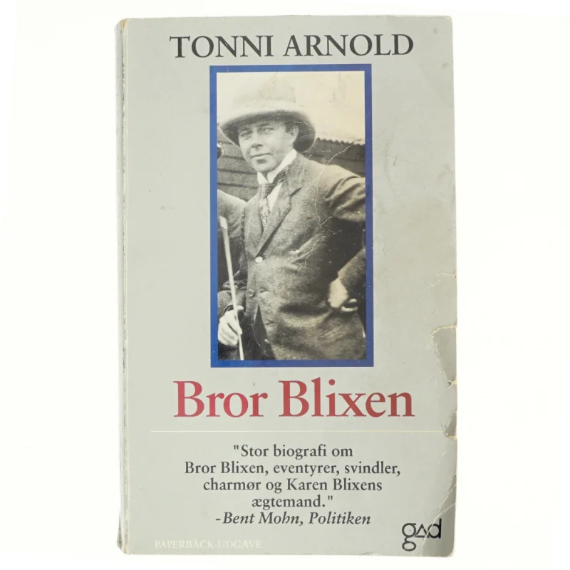 Bror Blixen : en eventyrer af Tonni Arnold (Bog)