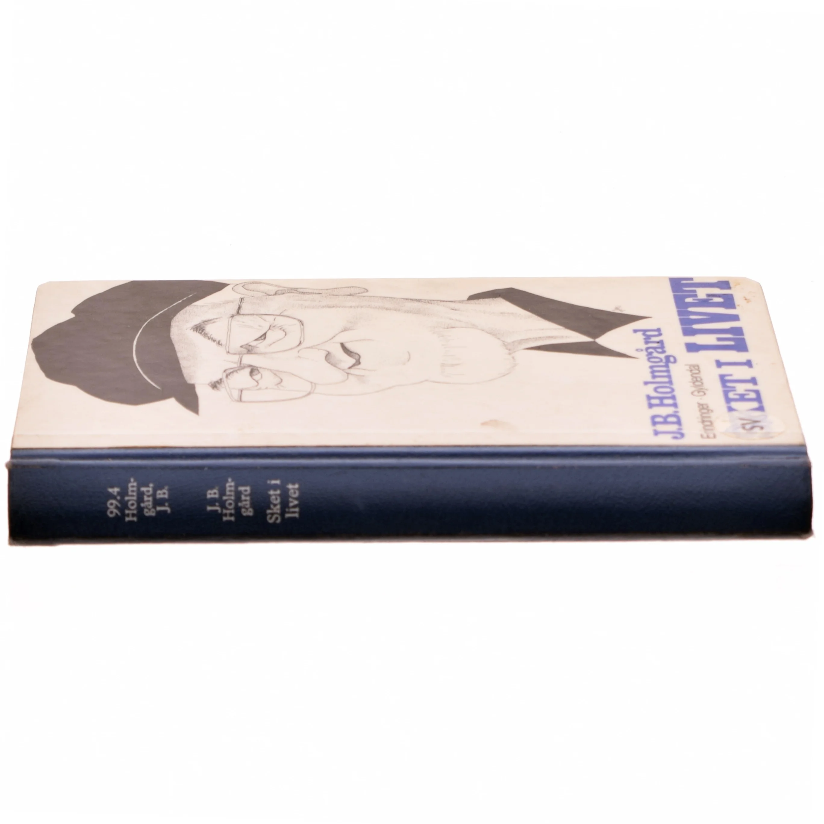 Sket i Livet af J.B.Holmgård