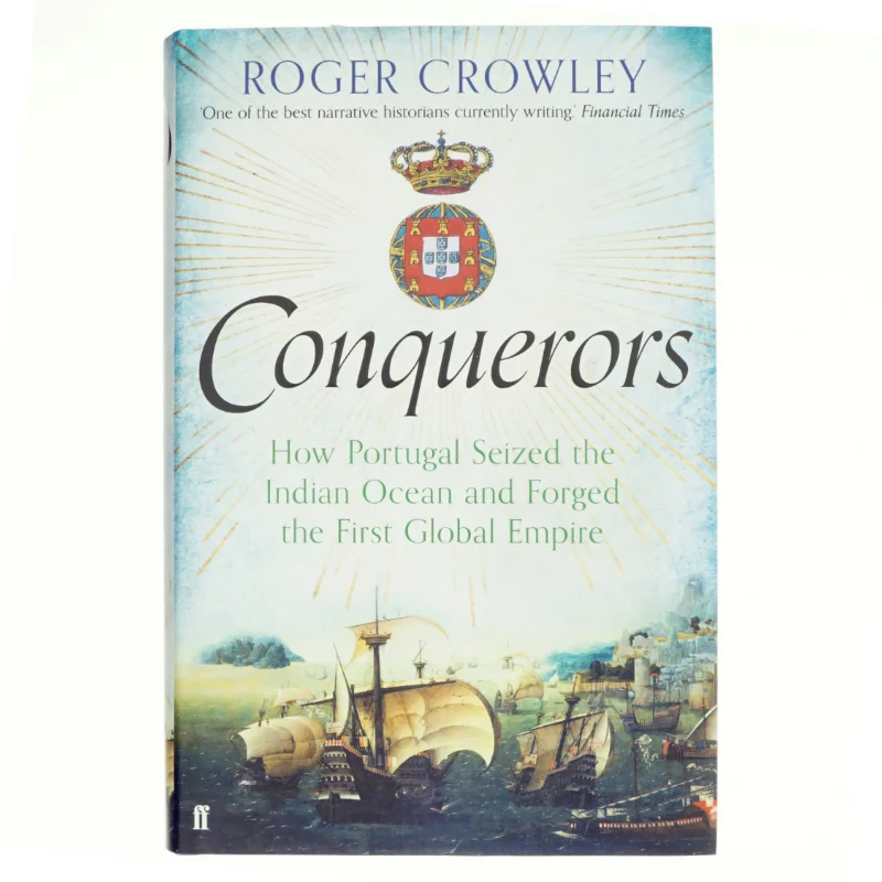 Conquerors af Roger Crowley (Bog)