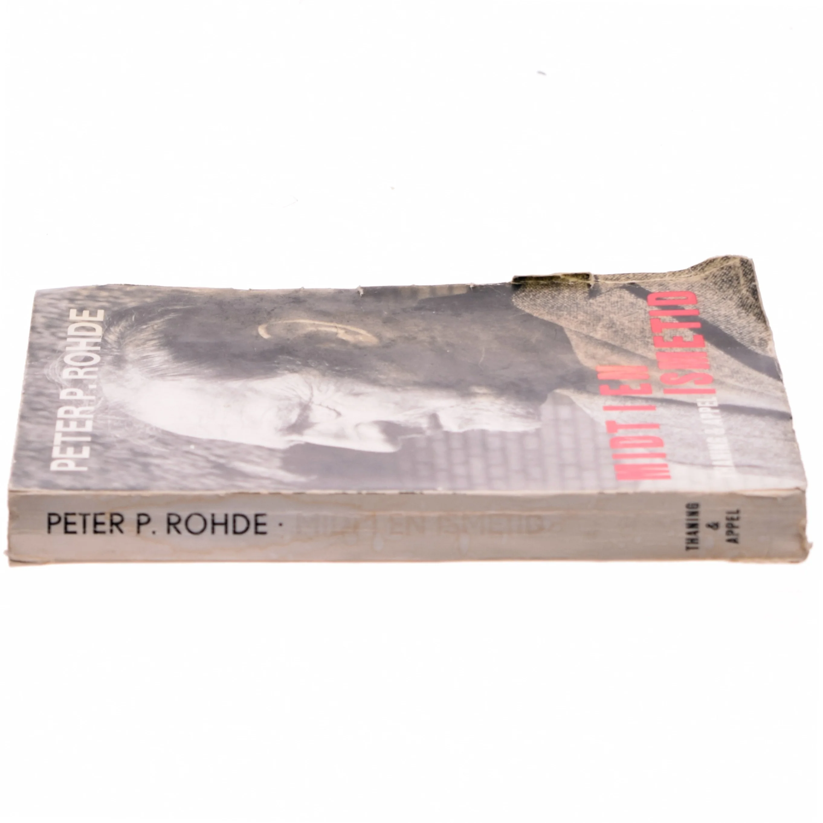 Midt i en isme-tid af Peter P.Rohde
