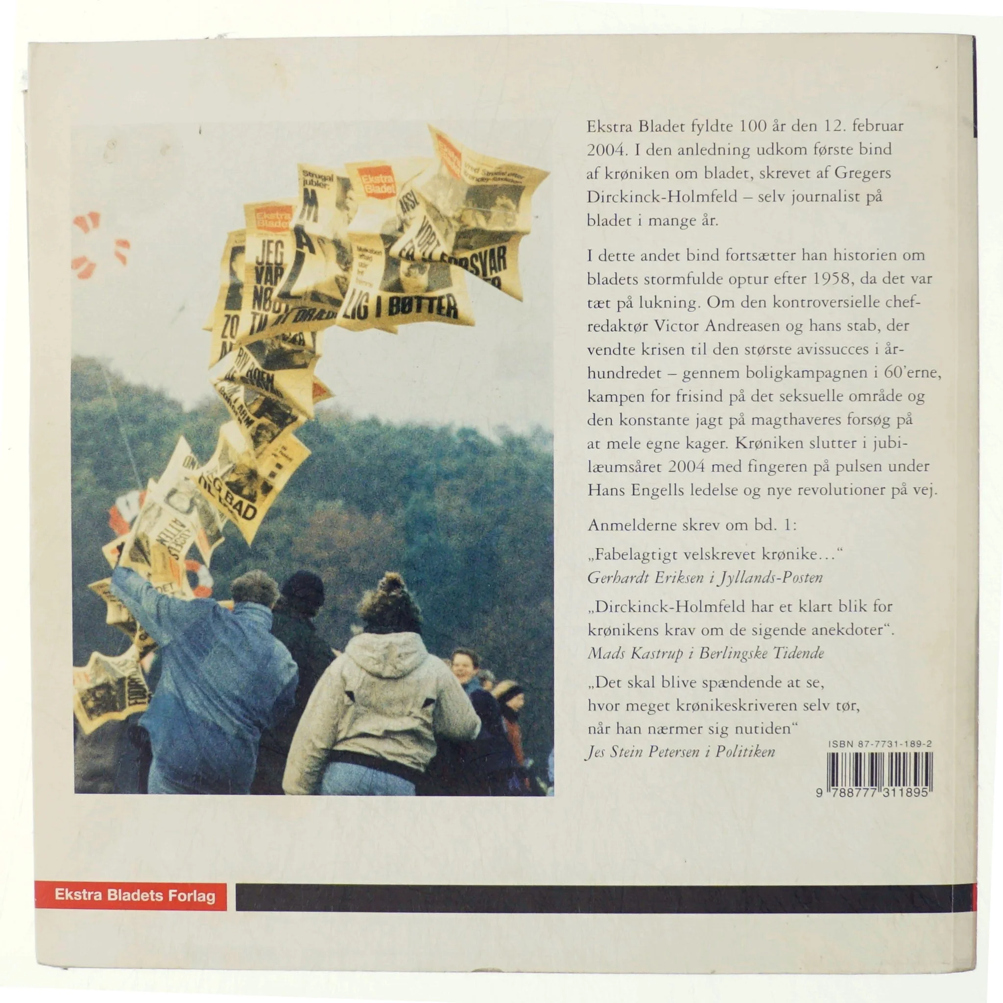 Tør - hvor andre tier : en krønike om Ekstra Bladet. Bind 1, Fæle Frejlif og hans drenge (Bog)