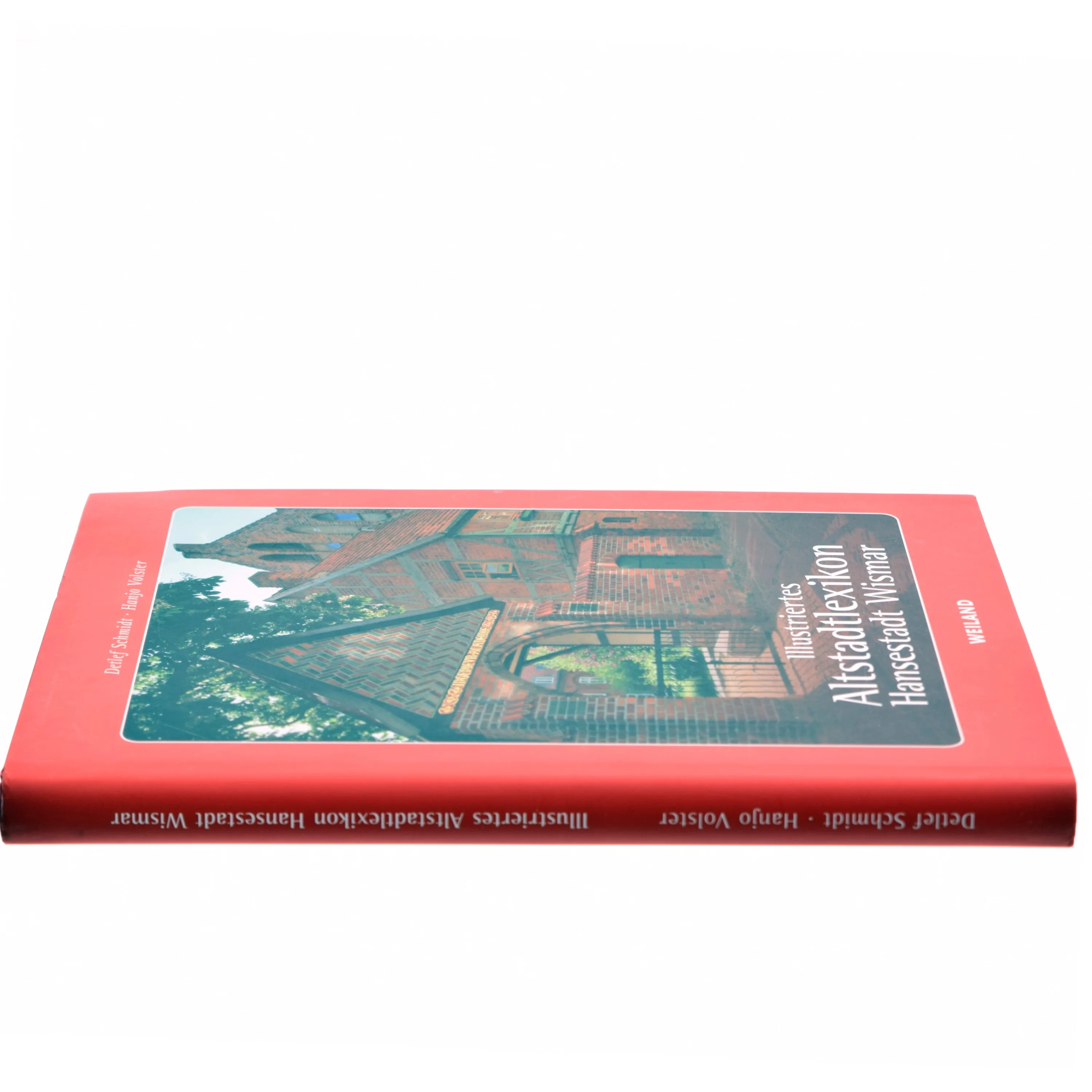 Illustriertes Altstadtlexikon - Hansestadt Wismar af Hanjo Volster (Bog)