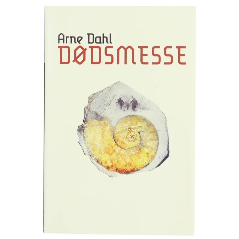 'Dødsmesse' af Arne Dahl (f. 1963) (bog)
