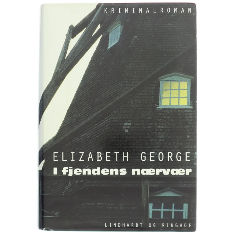 Kriminalroman 'I fjendens nærvær' af Elizabeth George fra Lindhardt og Ringhof