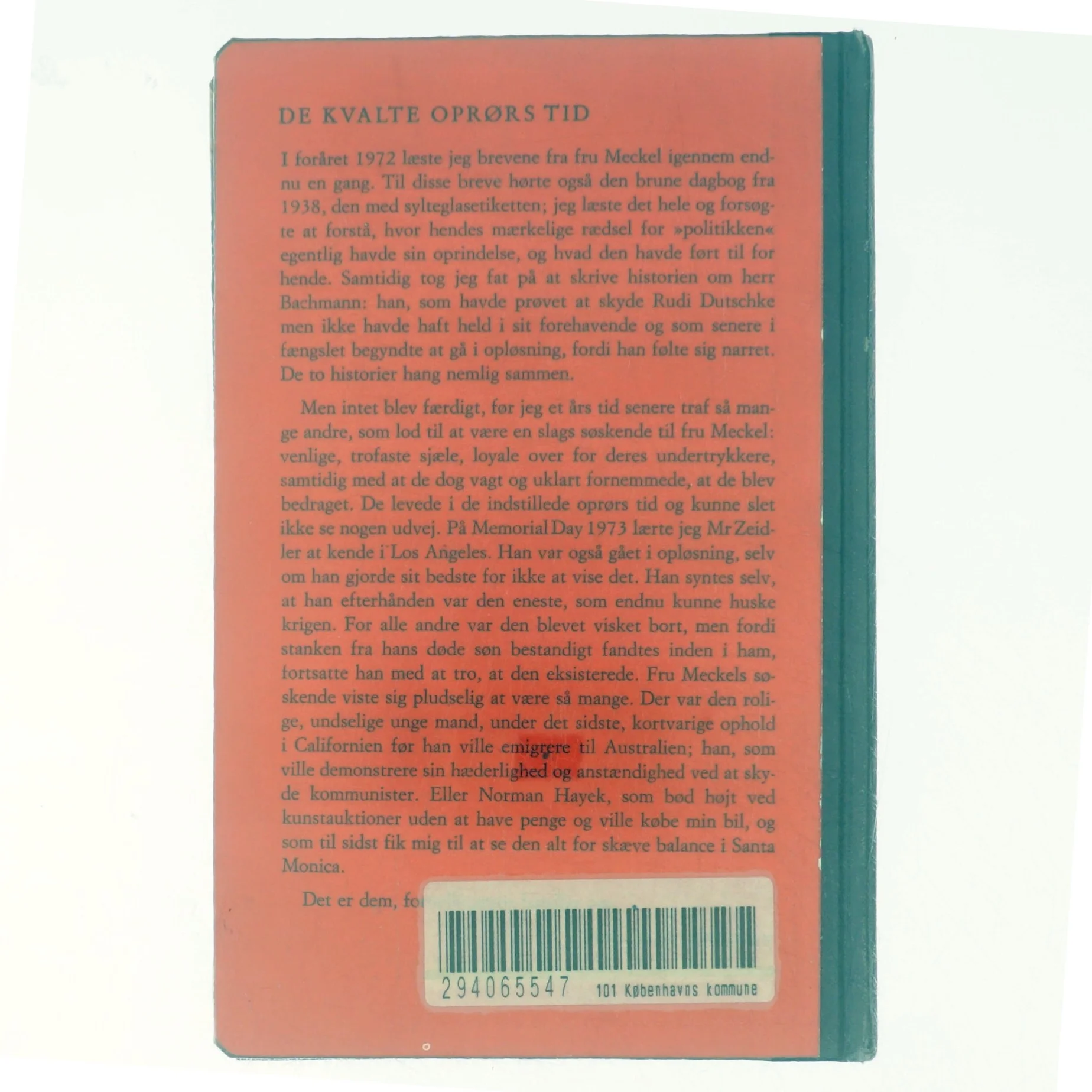 De kvalte oprørs tid af Per Olov Enquist