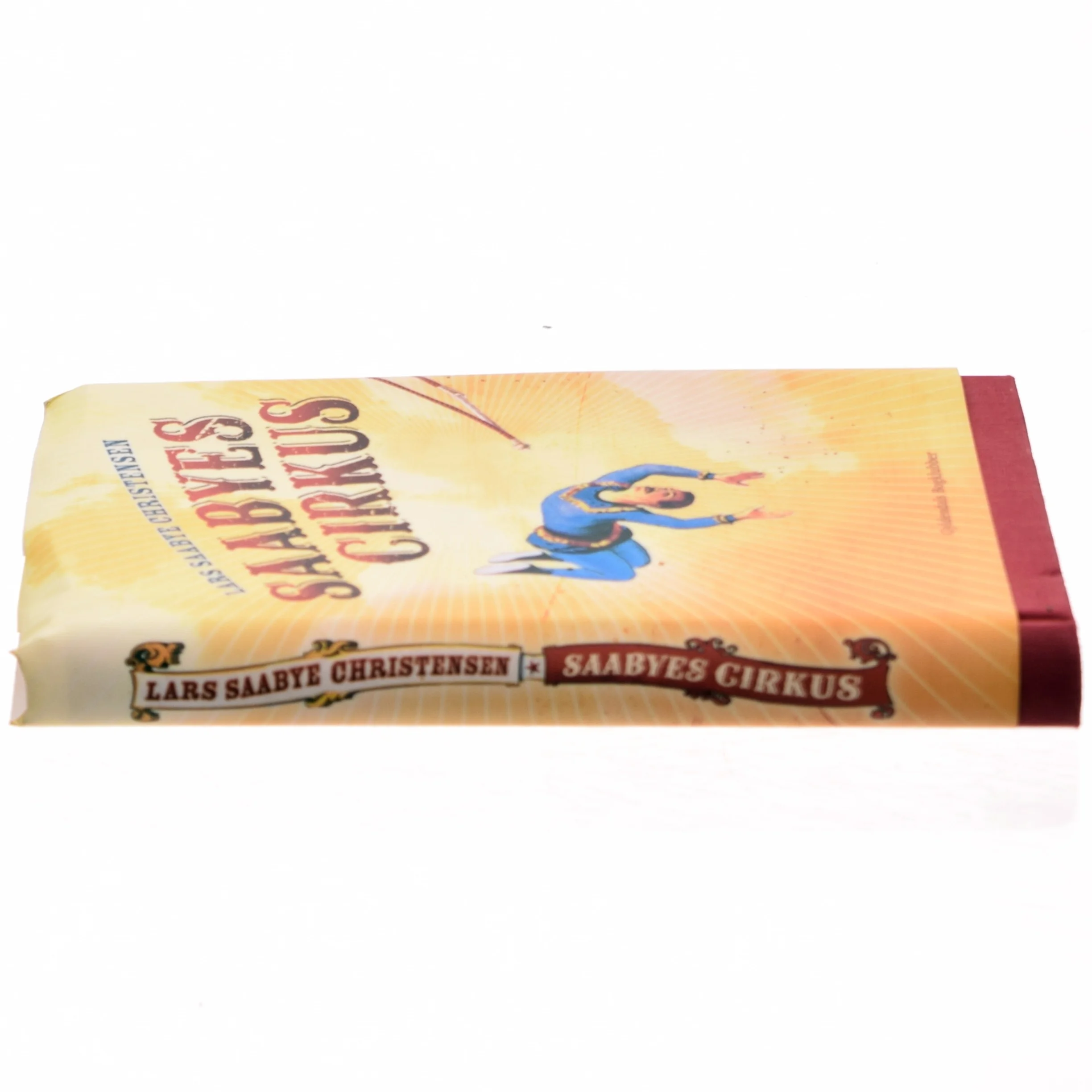 Saabyes cirkus af Lars Saabye Christensen (f. 1953) (Bog)