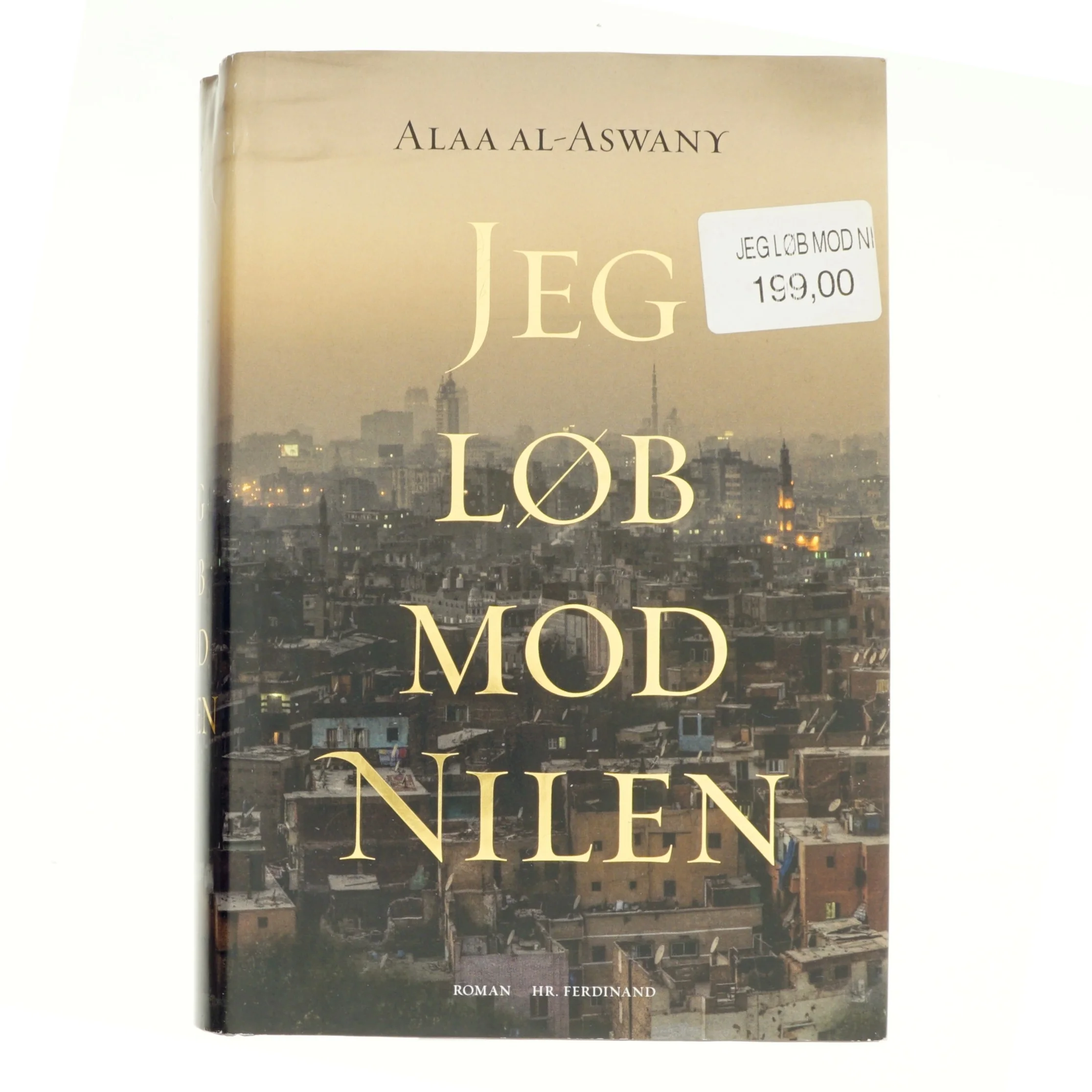 Jeg løb mod Nilen af Alaa Al Aswany (Bog)