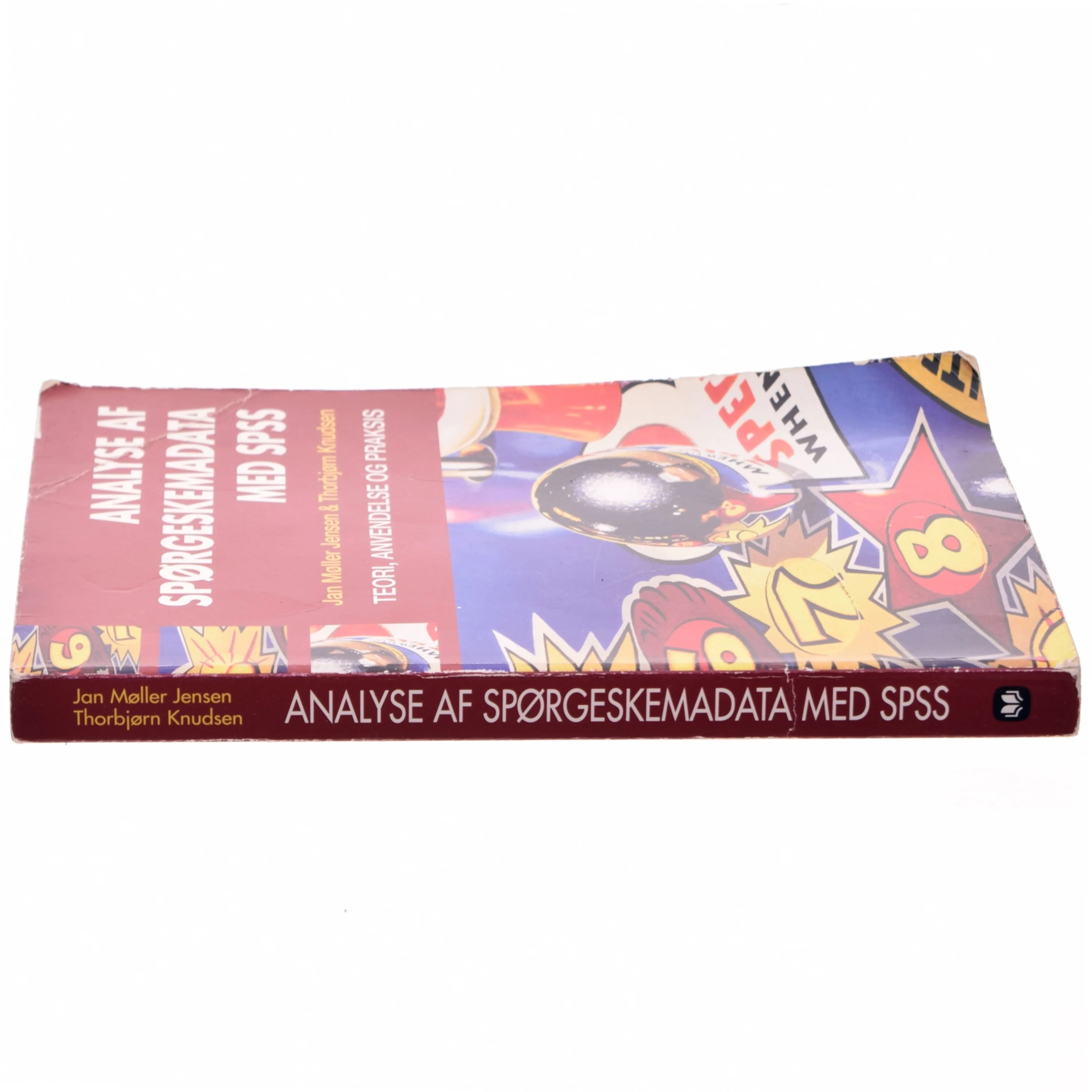 Analyse af spørgeskemadata med SPSS : teori, anvendelse og praksis af Thorbjørn Knudsen (f. 1955-04-09) (Bog)