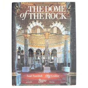 The Dome of the Rock af Said Nuseibeh, Oleg Grabar (Bog)