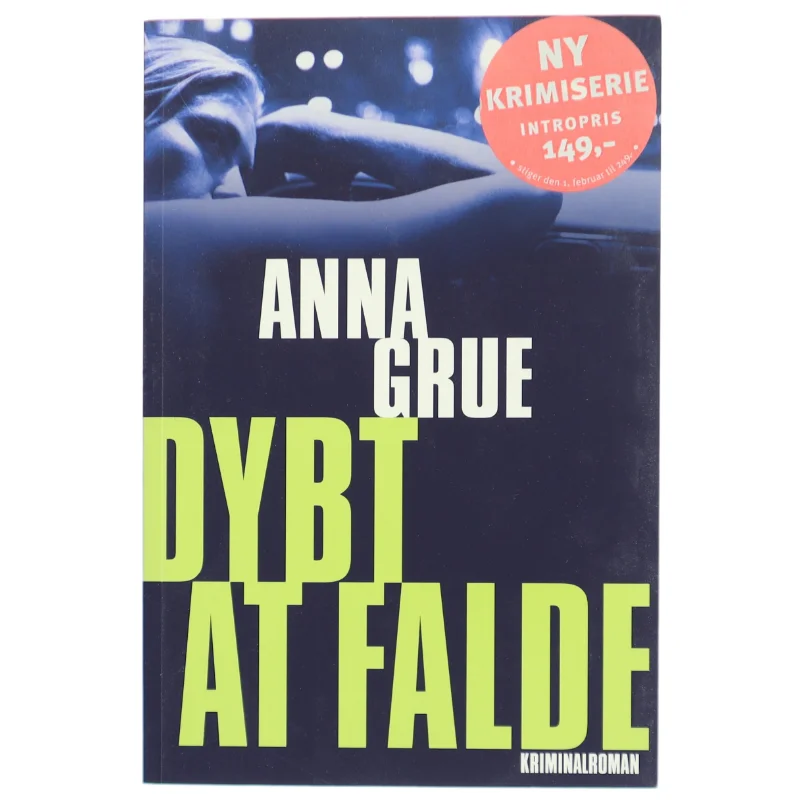 Dybt at falde af Anna Grue (Bog)