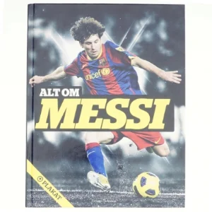 Alt om Messi af Michael Jepsen (Bog)