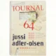 Journal 64. 4 af Jussi Adler-Olsen (Bog)