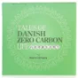 Tales of Danish Zero Carbon Life Bog