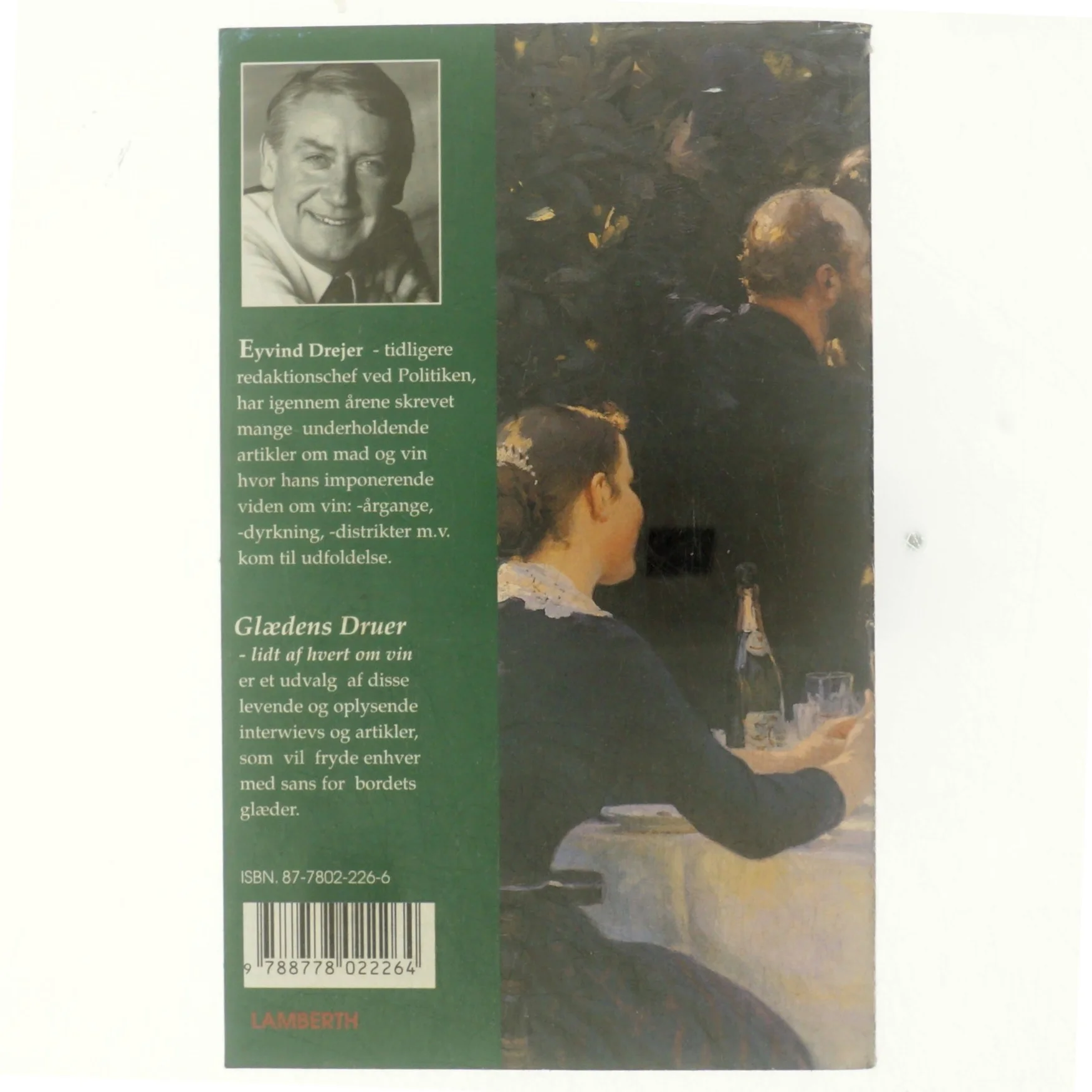 Glædens druer af Eyvind Drejer (Bog)