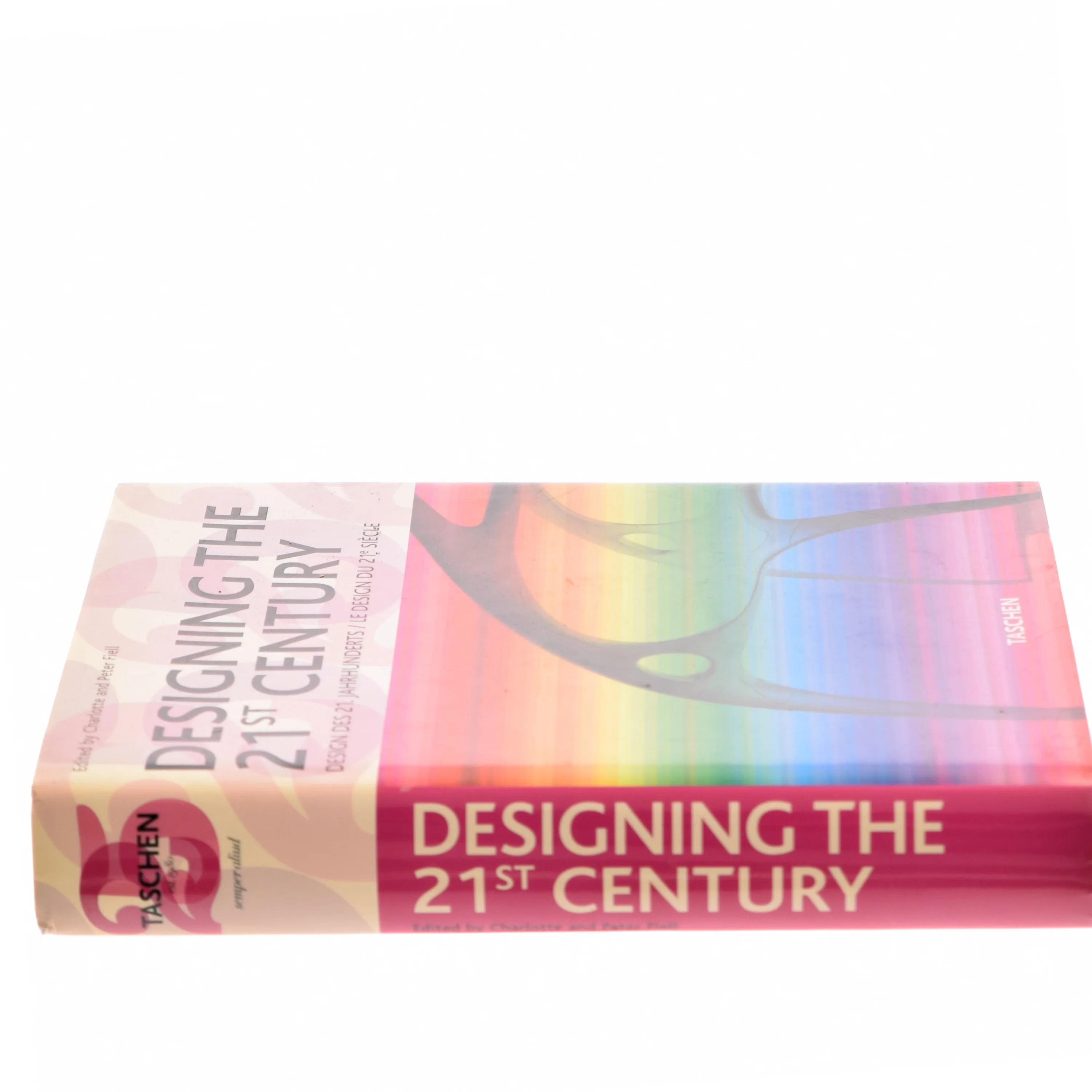 Designing the 21st century af Charlotte og Peter Fiell (Bog)