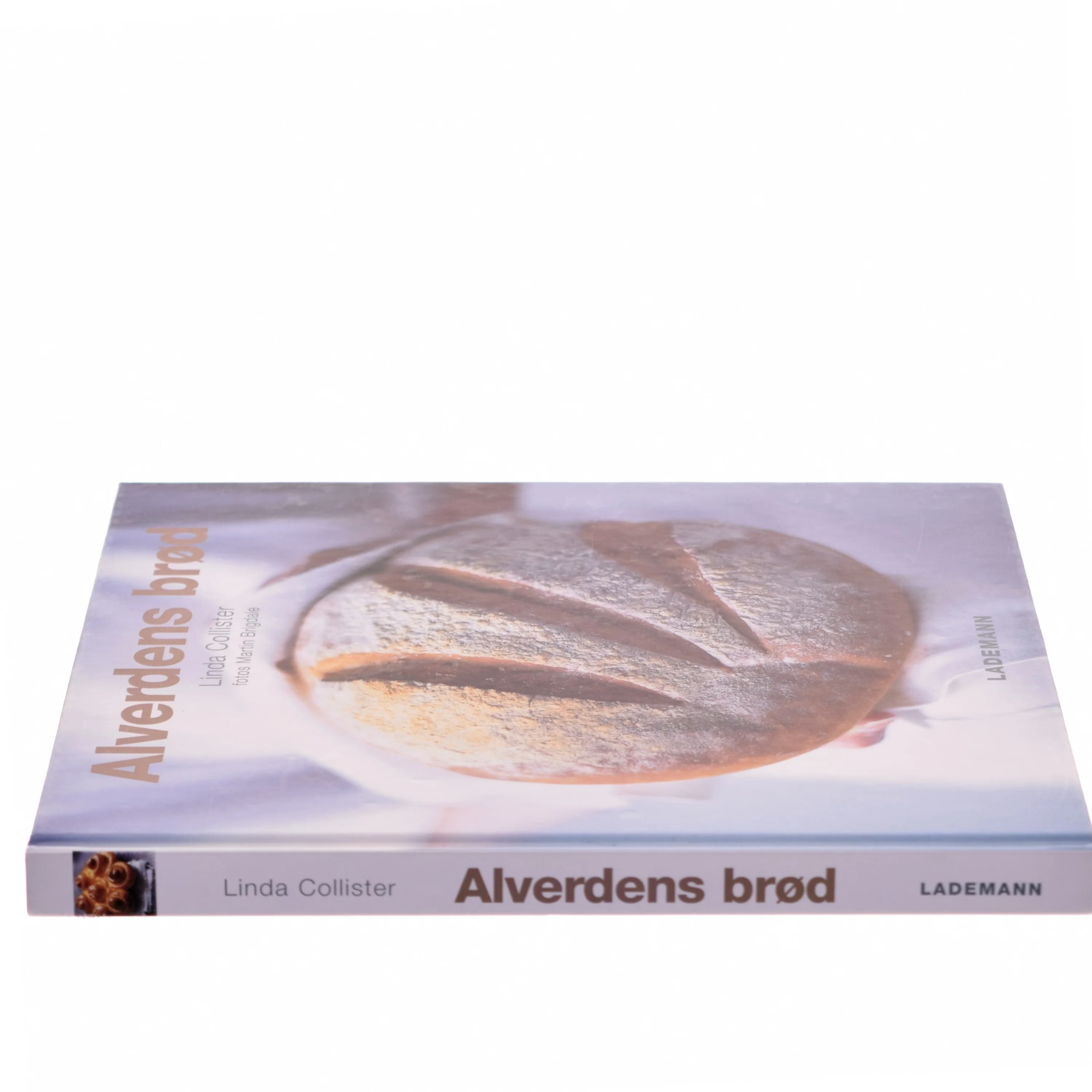 Alverdens brød af Linda Collister (Bog)