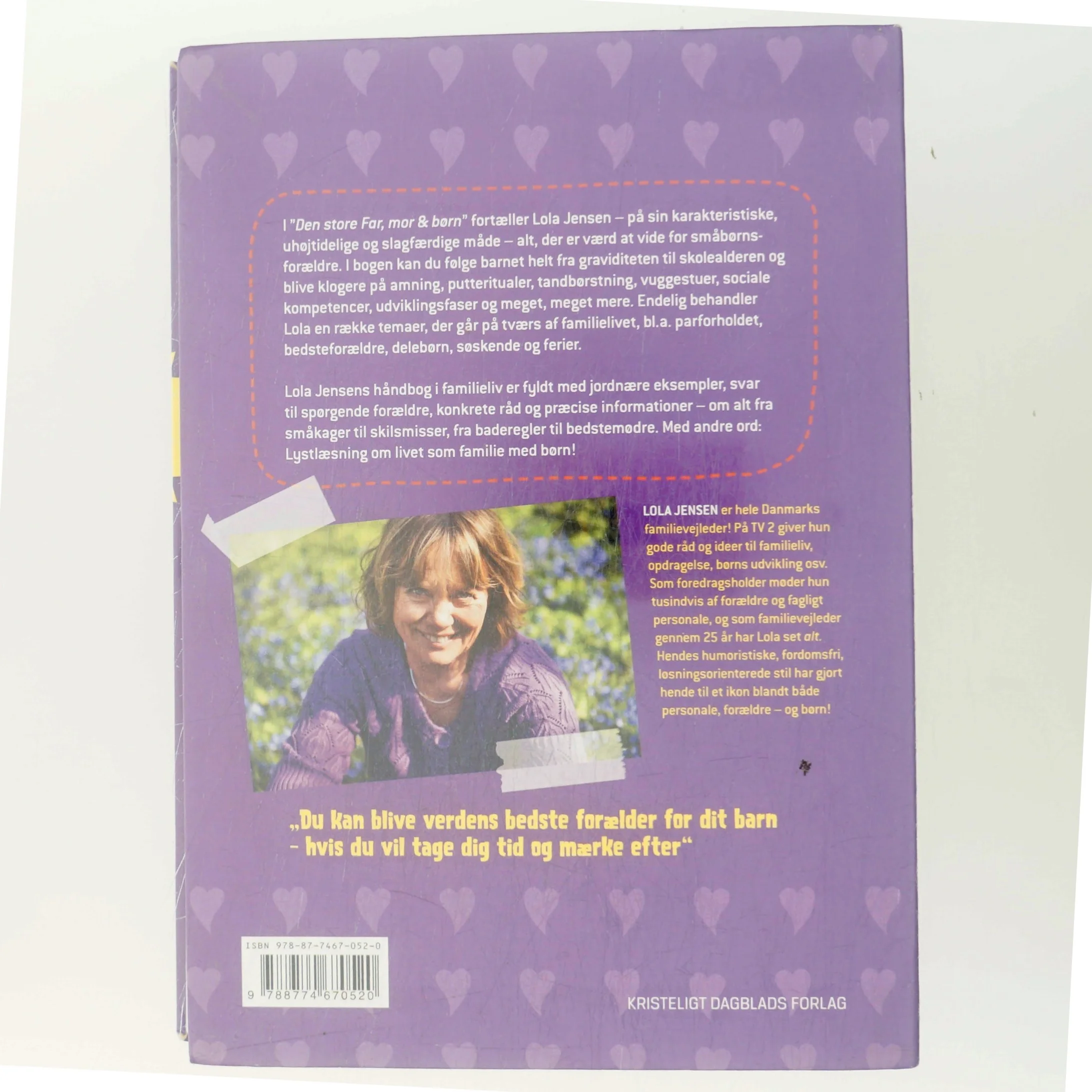 Den store Far, mor & børn : håndbog i godt familieliv af Lola Jensen (f. 1956) (Bog)