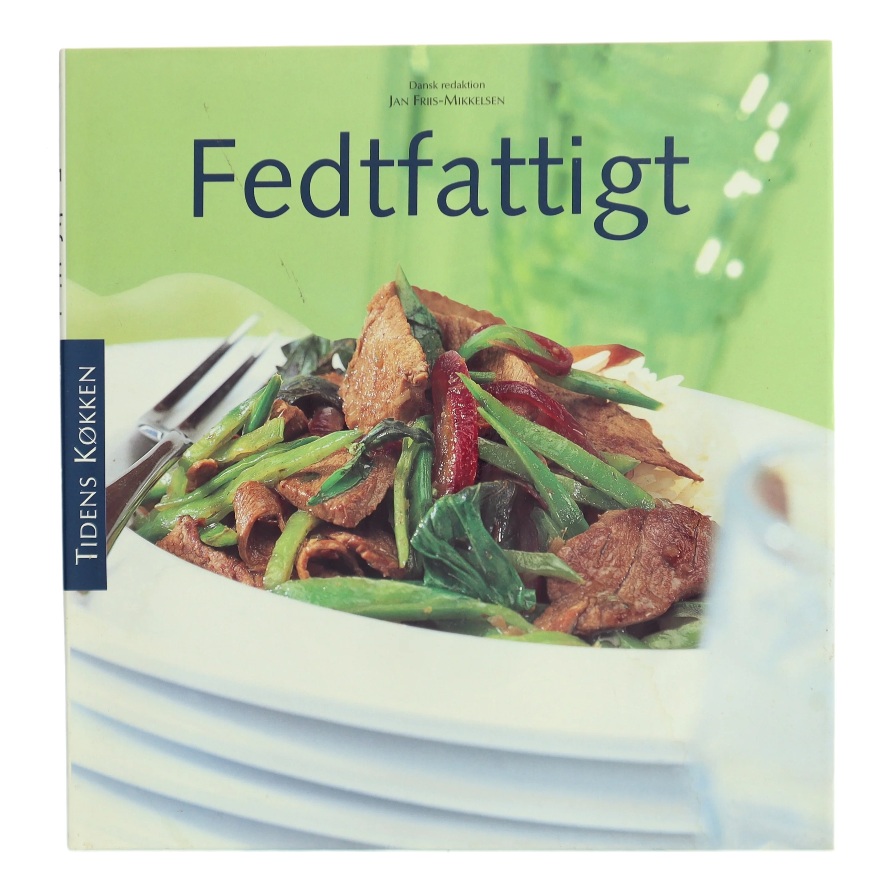 Fedtfattigt af Jan Friis-Mikkelsen (Bog)