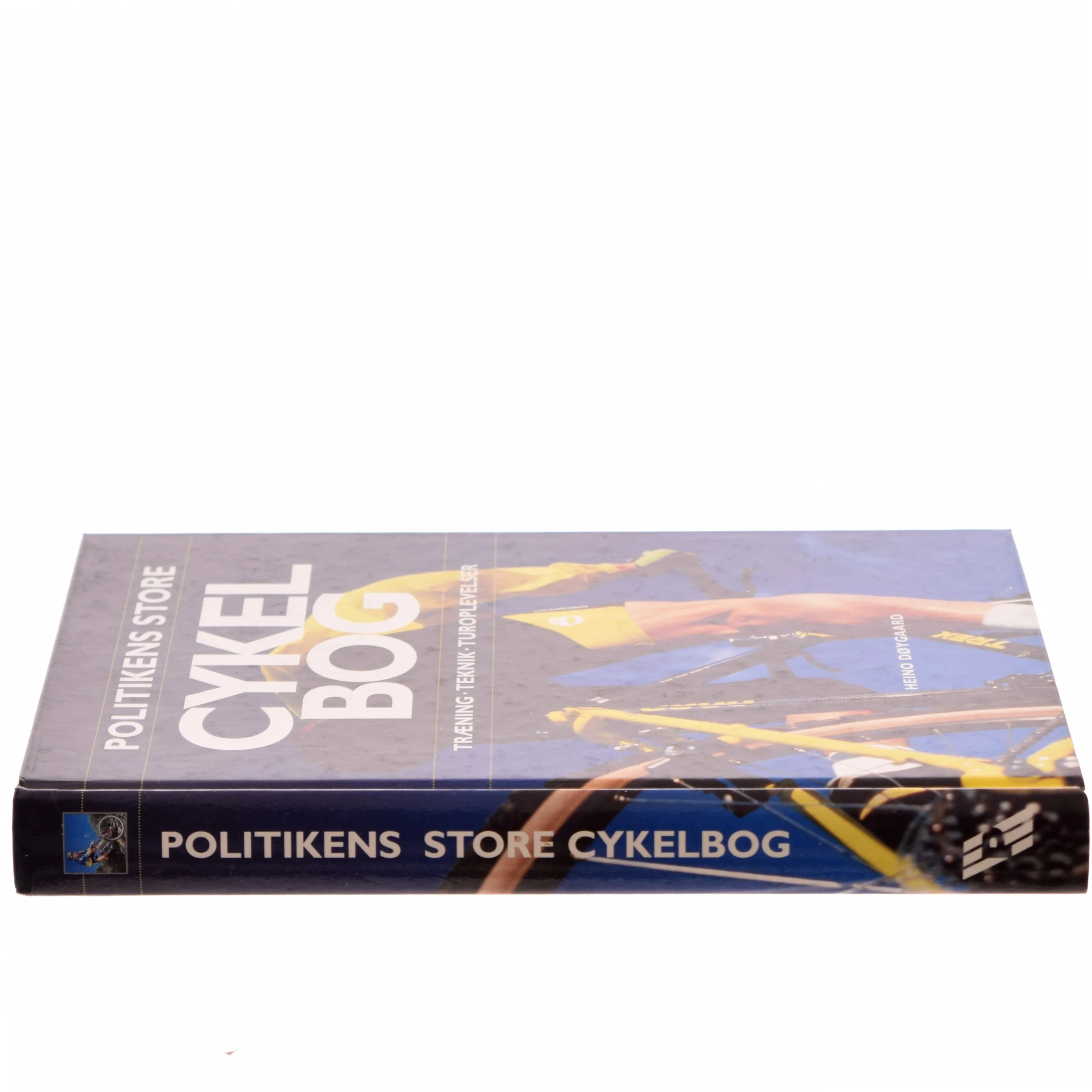 Politikens store cykelbog : træning, teknik, turoplevelser af Heino Døygaard (Bog)