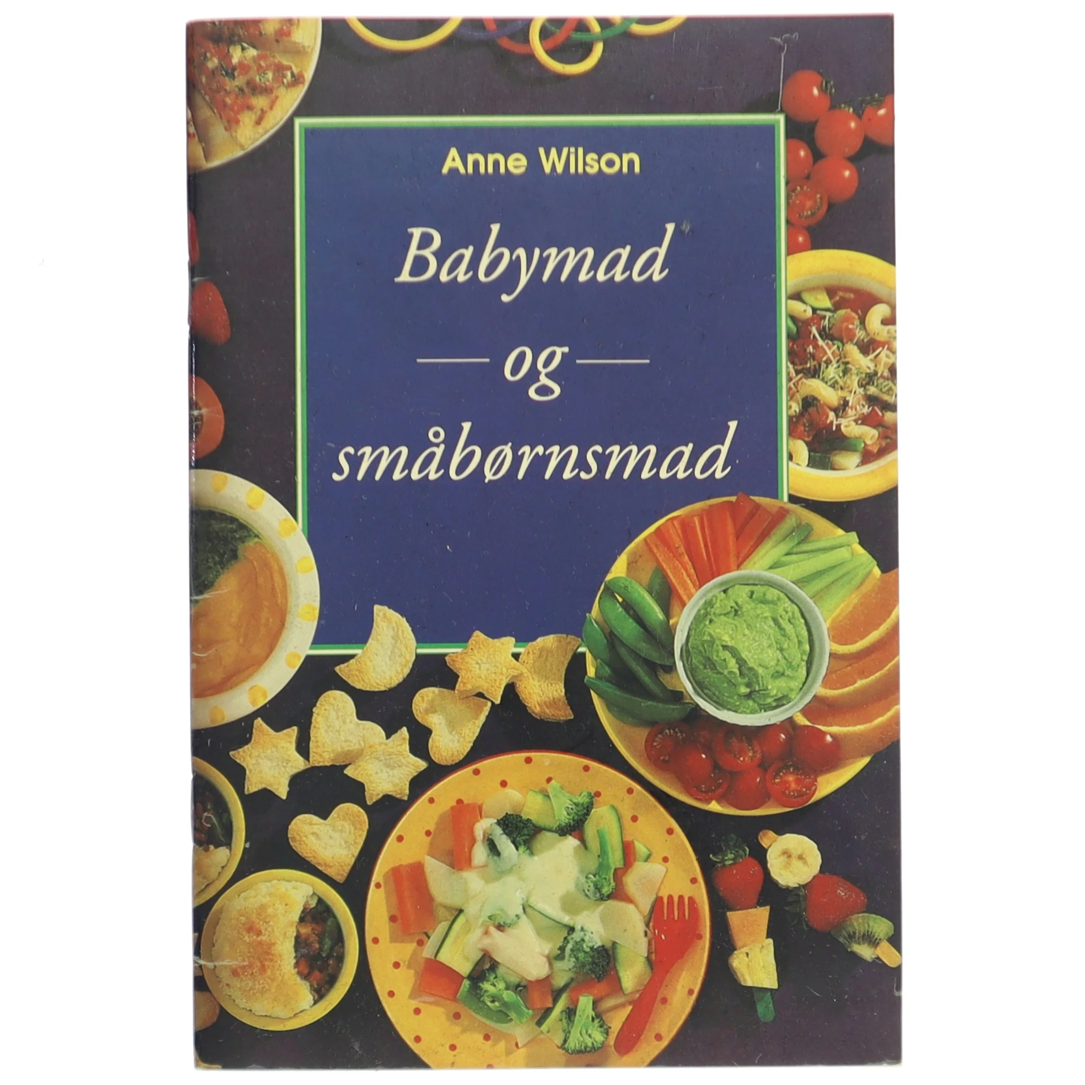 Babymad og småbørnsmad af Anne Wilson (Bog)