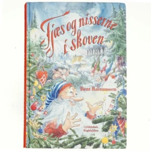Fjæs og nisserne i skoven : en julekalenderbog af Bent Rasmussen (f. 1934) (Bog)