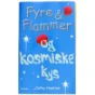 Fyre & flammer og kosmiske kys af Cathy Hopkins (Bog)