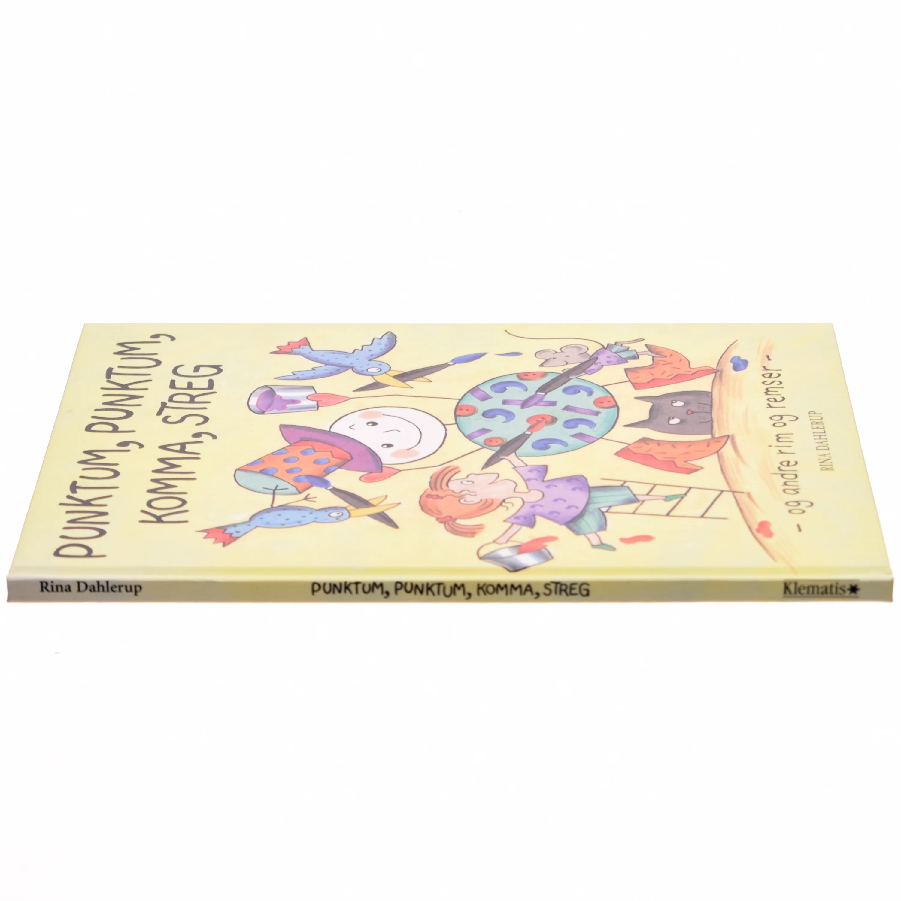 Punktum, punktum, komma, streg - og andre rim og remser af Rina Dahlerup (Bog)