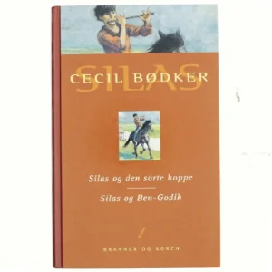 Silas og den sorte hoppe af Cecil Bødker