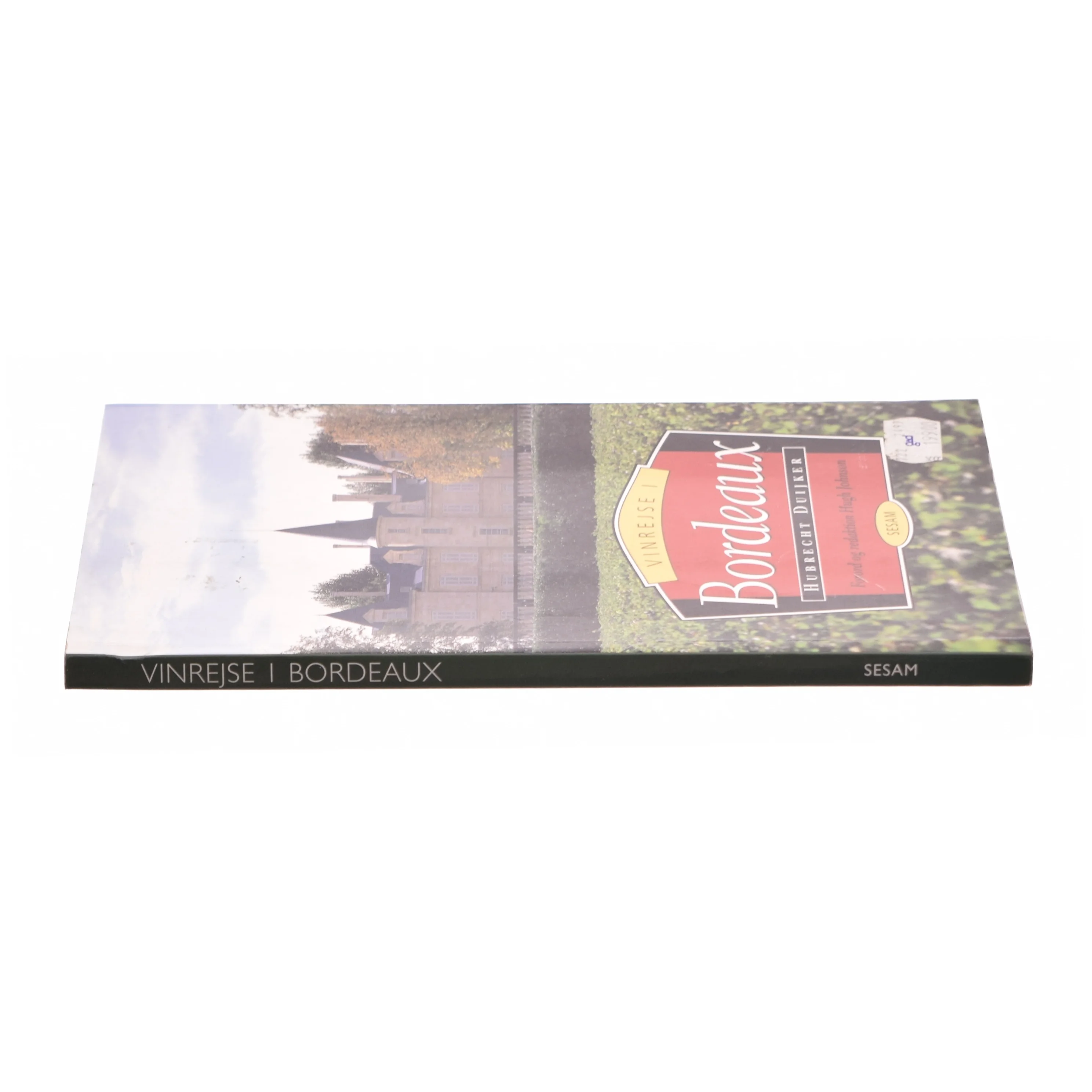 Vinrejse i Bordeaux af Hubrecht Duijker (Bog)