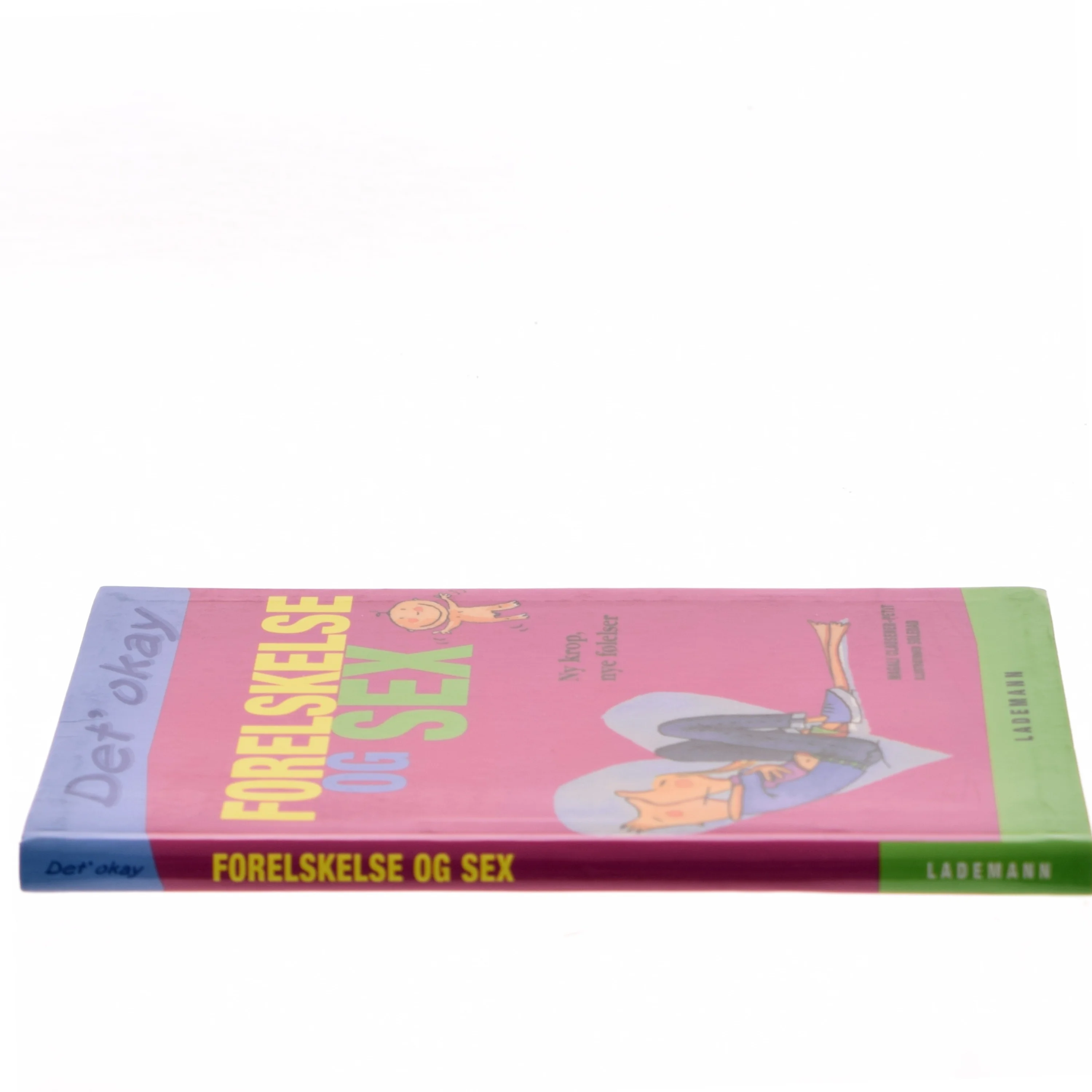 Forelskelse og sex af Magali Clausener-Petit (Bog)