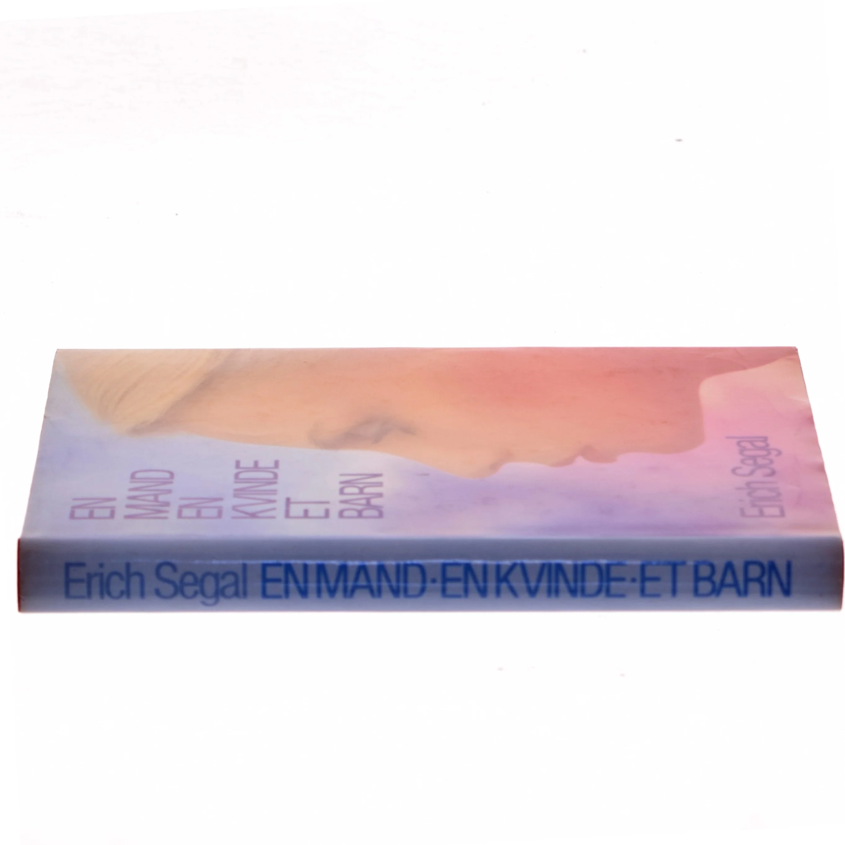 En mand, en kvinde, et barn af Erich Segal (Bog)