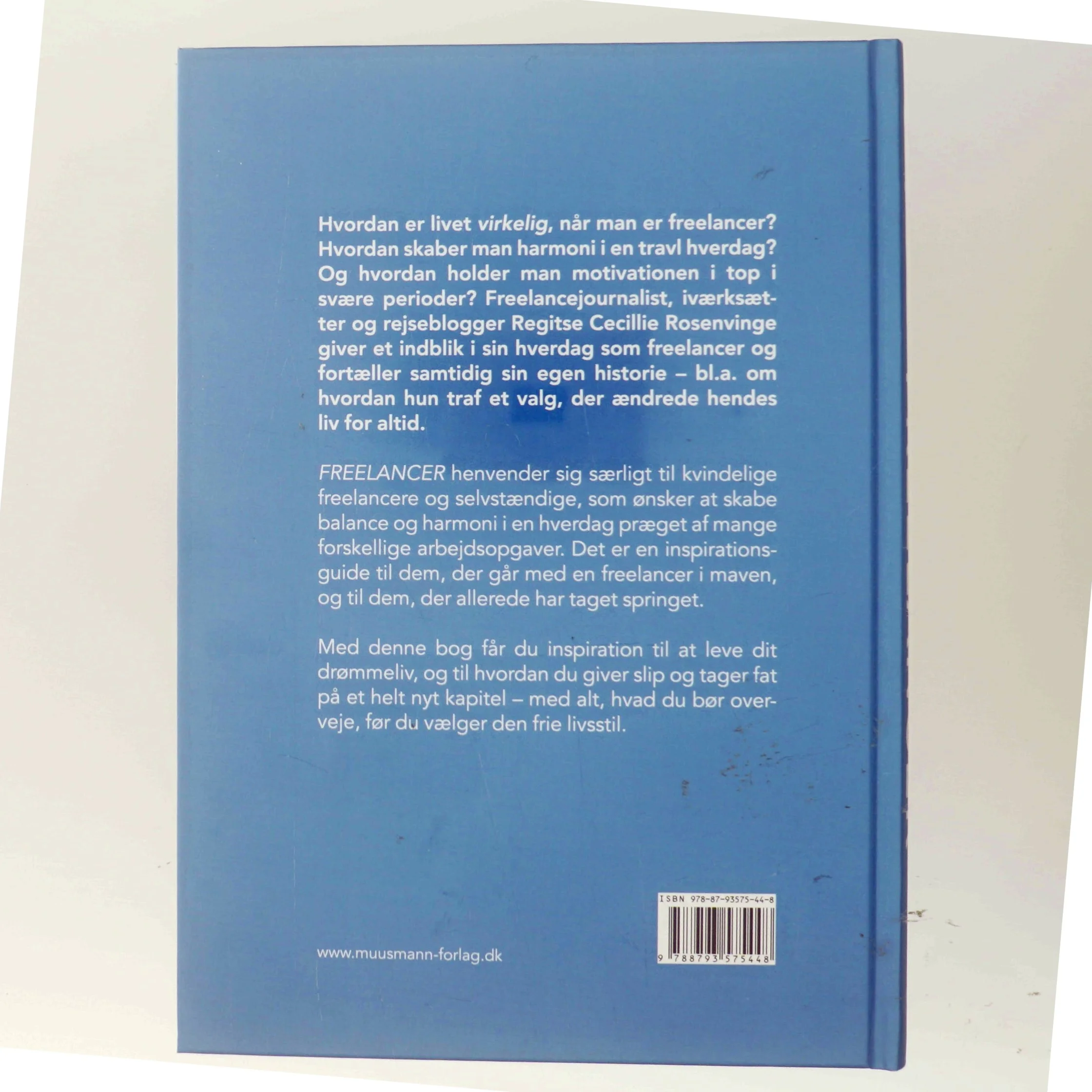 Freelancer : en kvindes guide til et succesfuldt freelanceliv af Regitse Cecillie Rosenvinge (Bog)