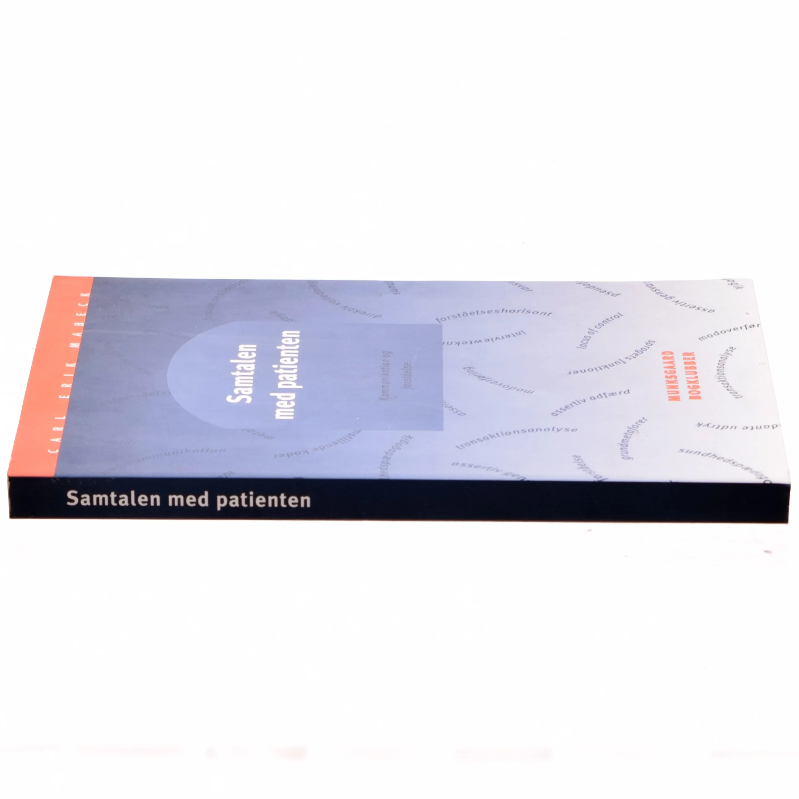 Samtalen med patienten : kommunikation og forståelse af Carl Erik Mabeck (Bog)