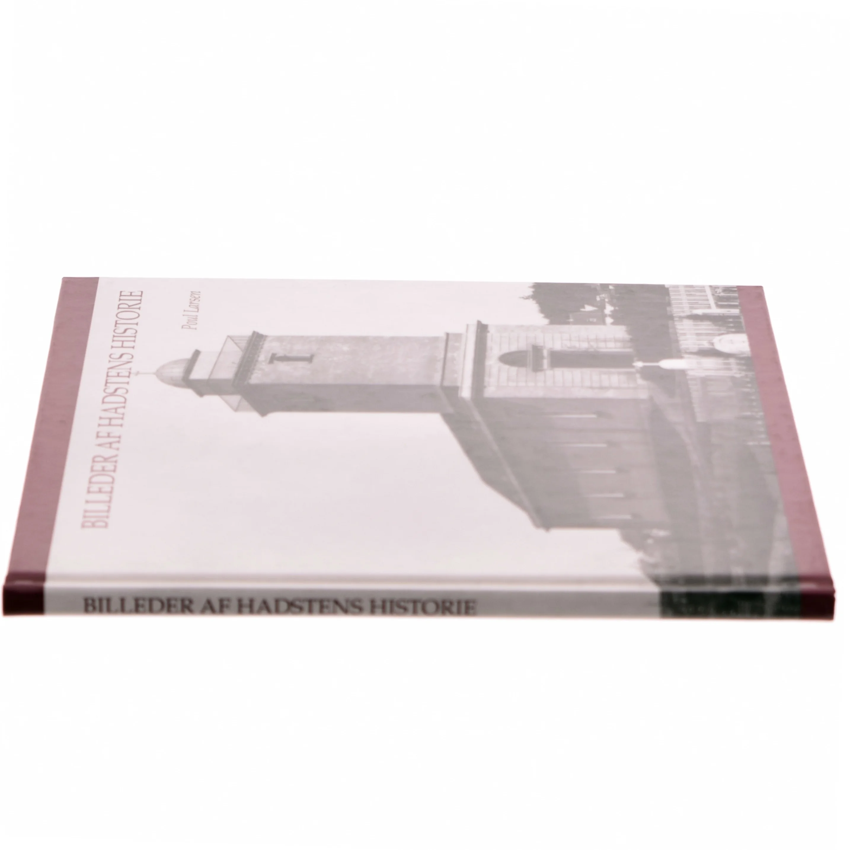 Billeder af Hadstens historie af Poul Larsen (f. 1944) (Bog)