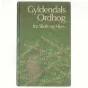 Gyldendals ordbog, for skole og hjem fra Gyldendal
