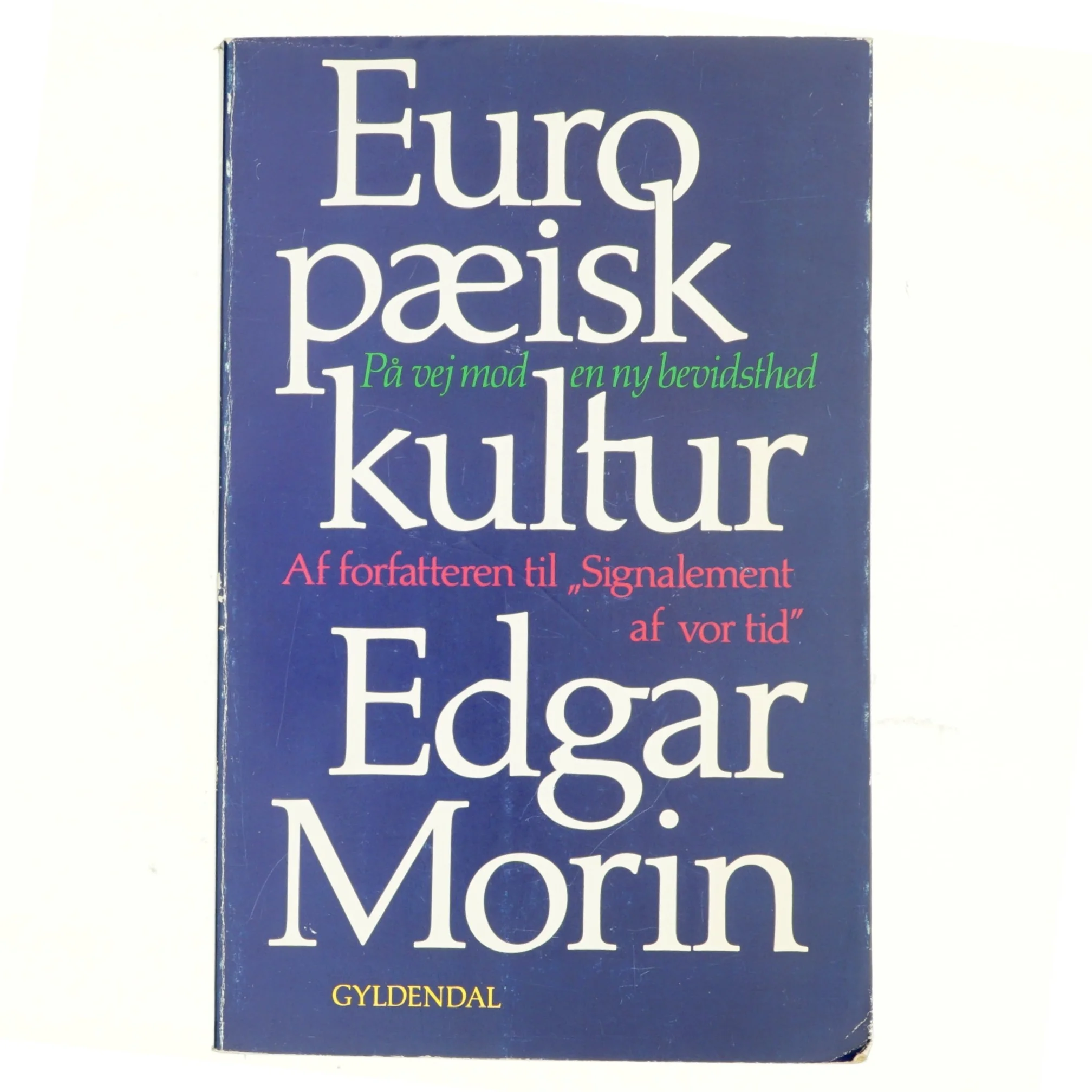 Europæisk kultur af Edgar Morin