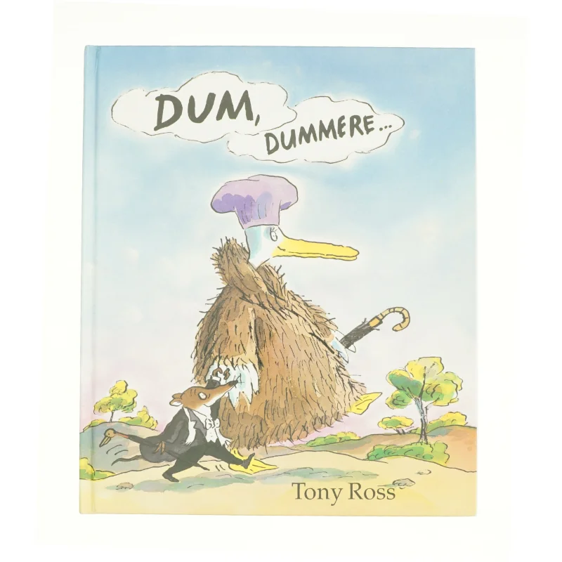 Dum, dummere... af Tony Ross