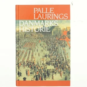 Danmarks historie af Palle Lauring