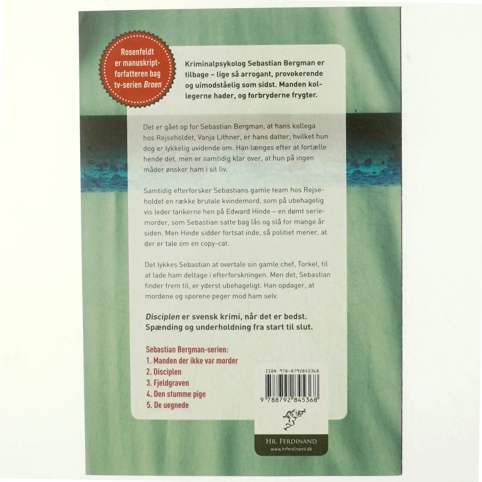 Disciplen af Michael Hjorth (f. 1963-05-13), Hans Rosenfeldt (Bog)