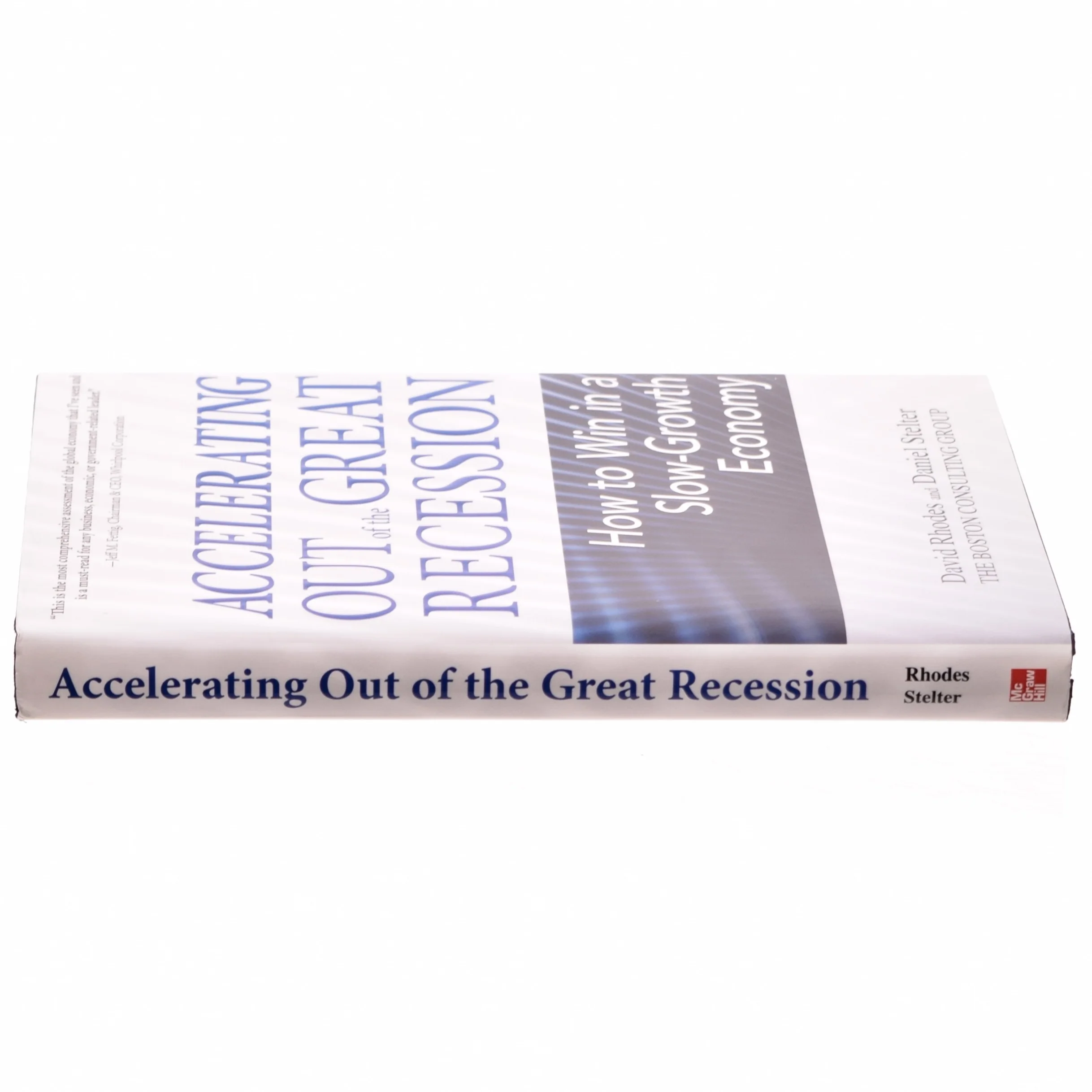 Accelerating out of the great recession : how to win in a slow-growth economy af David Rhodes (Bog)