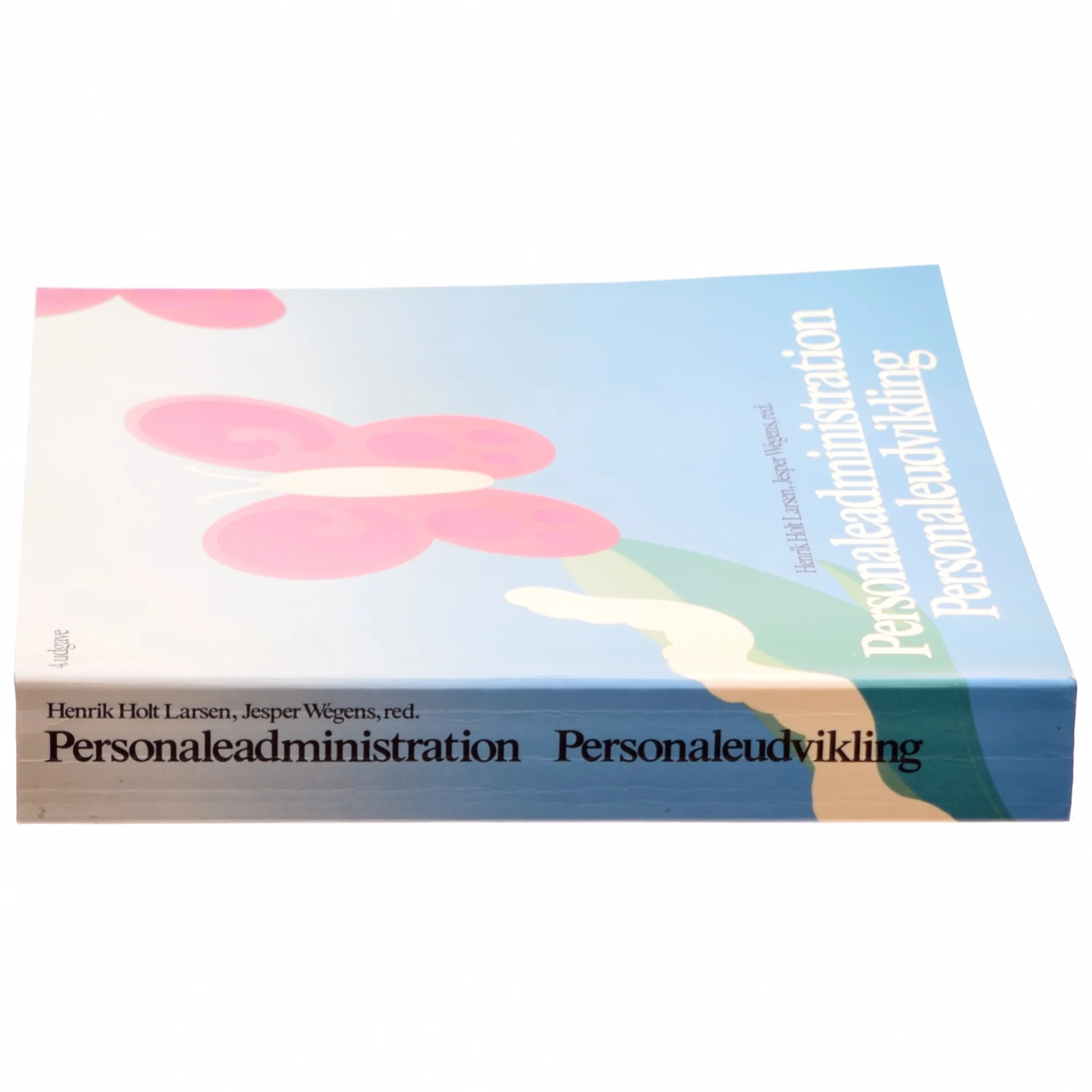 Personaleadministration personaleudvikling af Henrik Holt Larsen