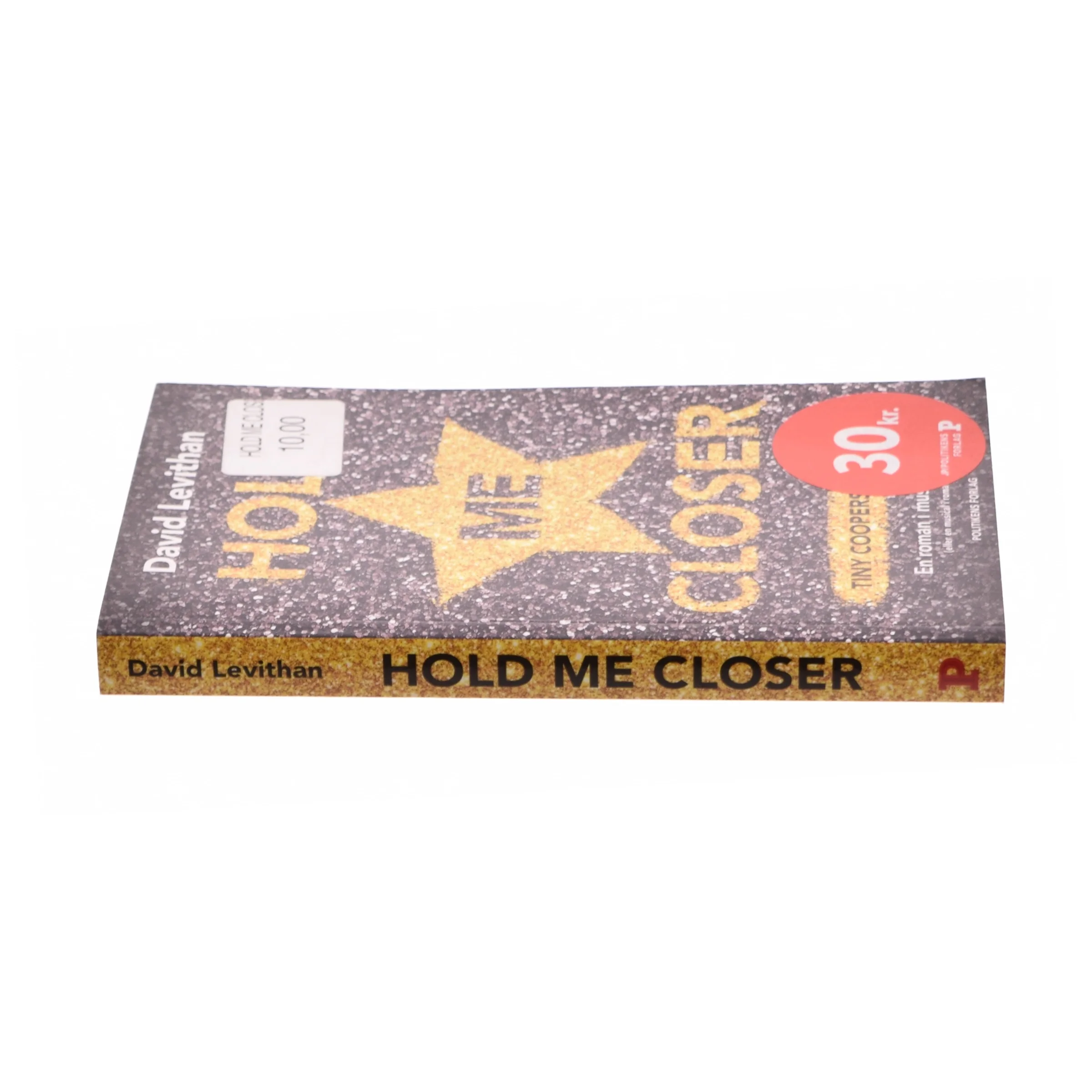 Hold me closer af David Levithan (Bog)