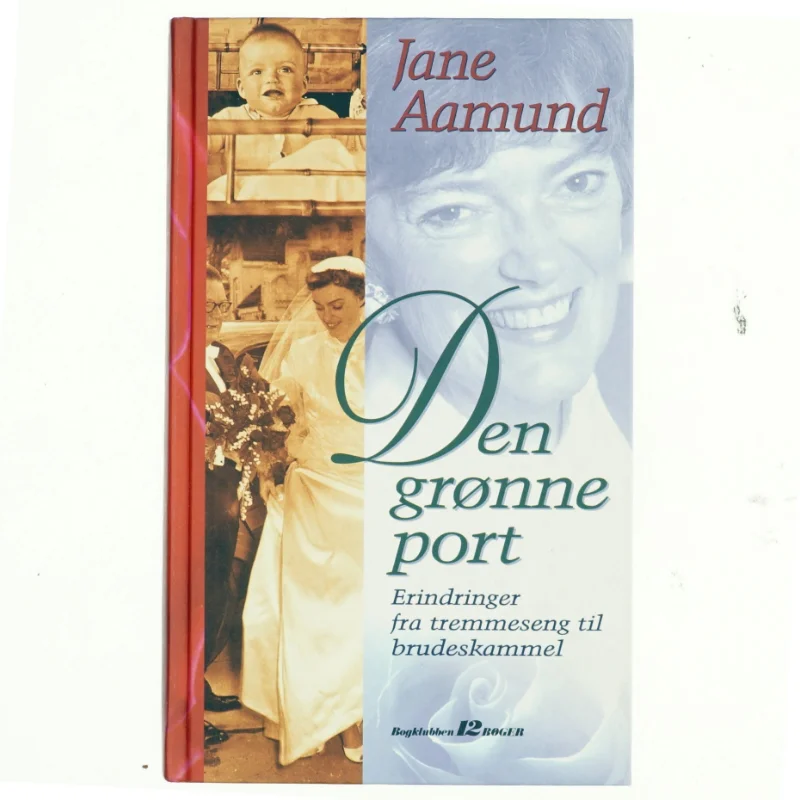 Jane Aamund, den grønne port