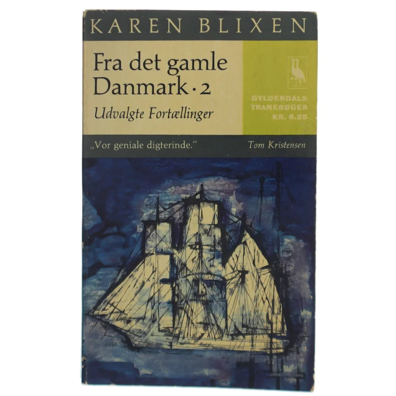 Karen Blixen: Fra det gamle Danmark bind 2