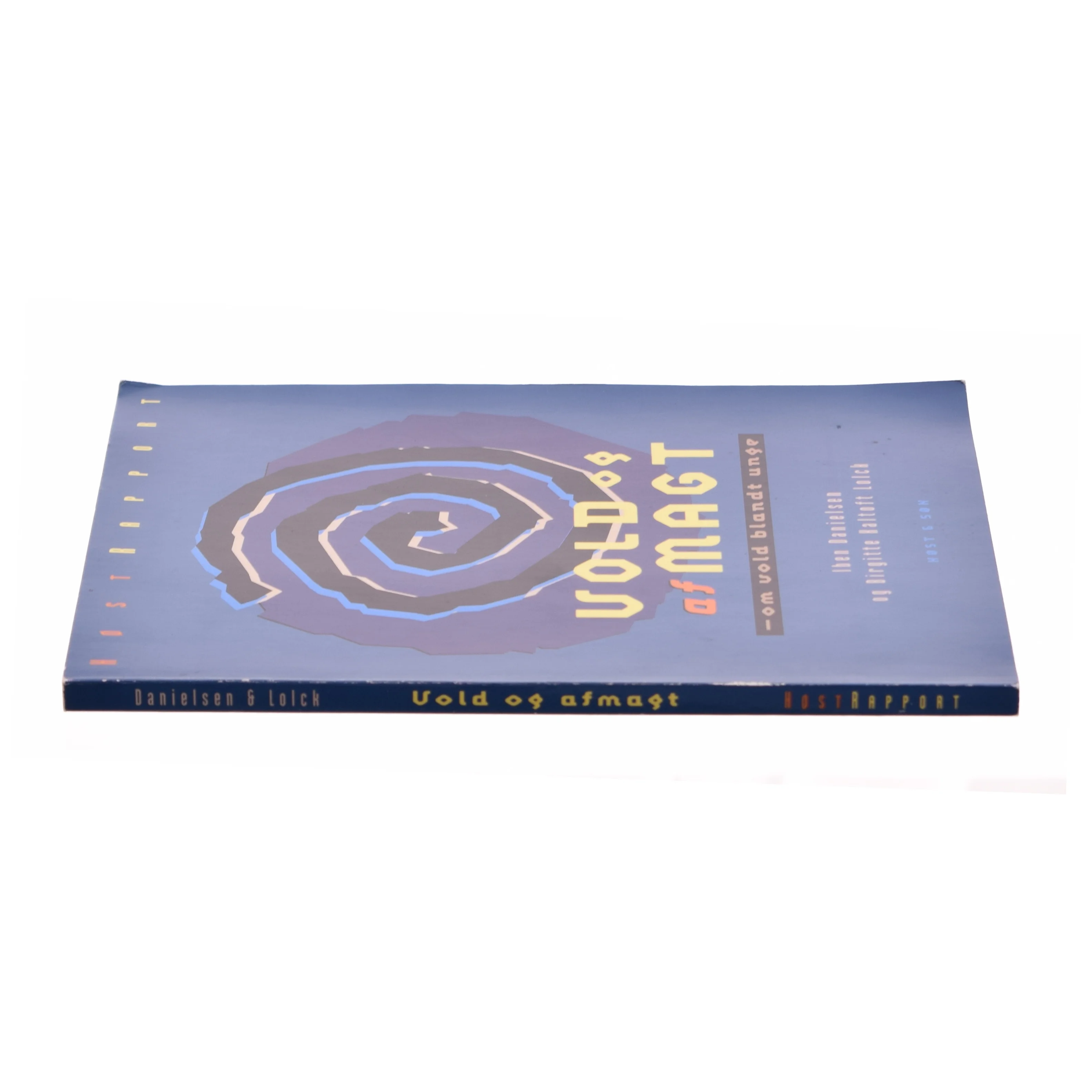 Vold og af magt - om vold blandt unge af Danielsen og Lolck  fra Bog