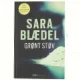 Grønt støv : krimi af Sara Blædel (Bog)