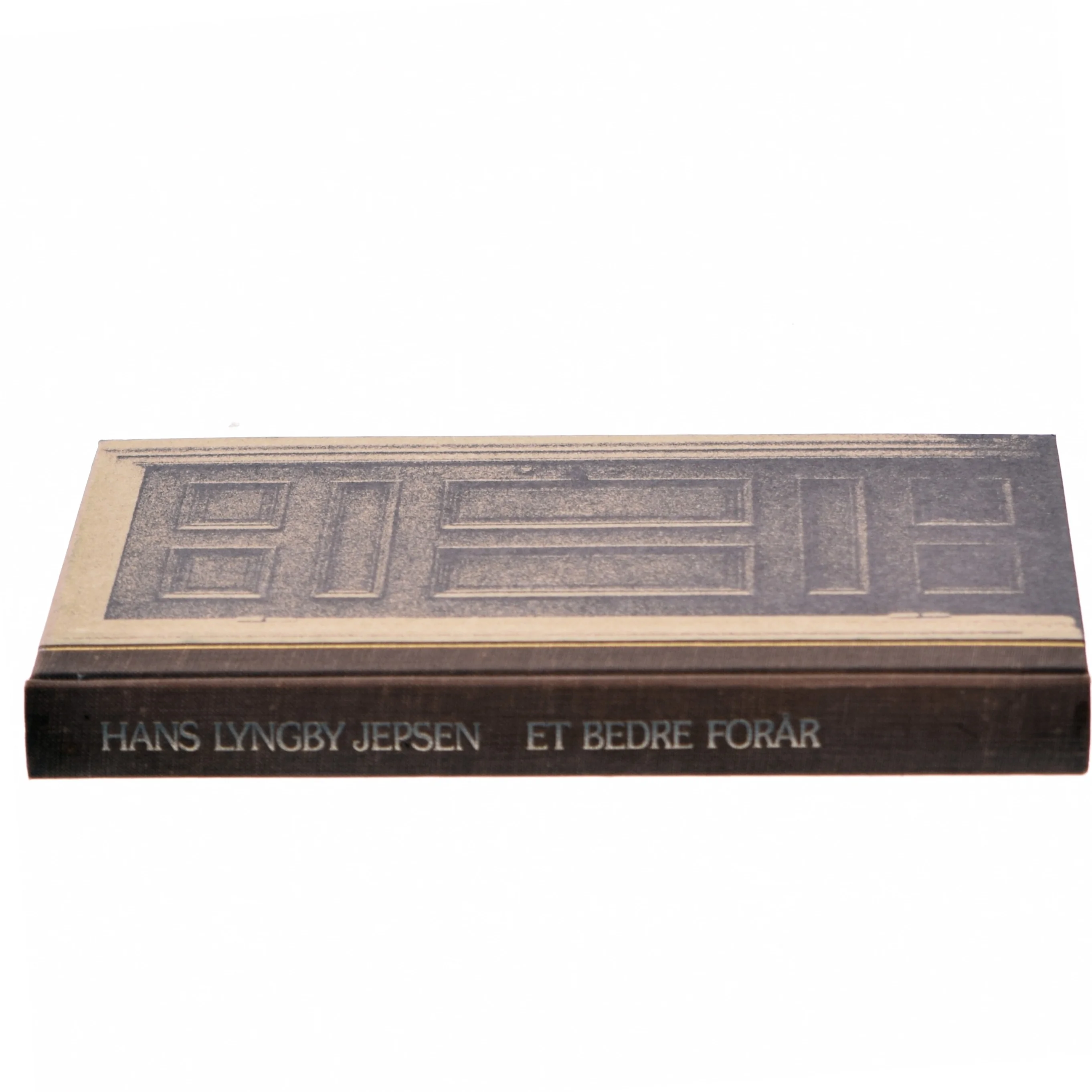 Et bedre forår af Hans Lyngby Jepsen (Bog)