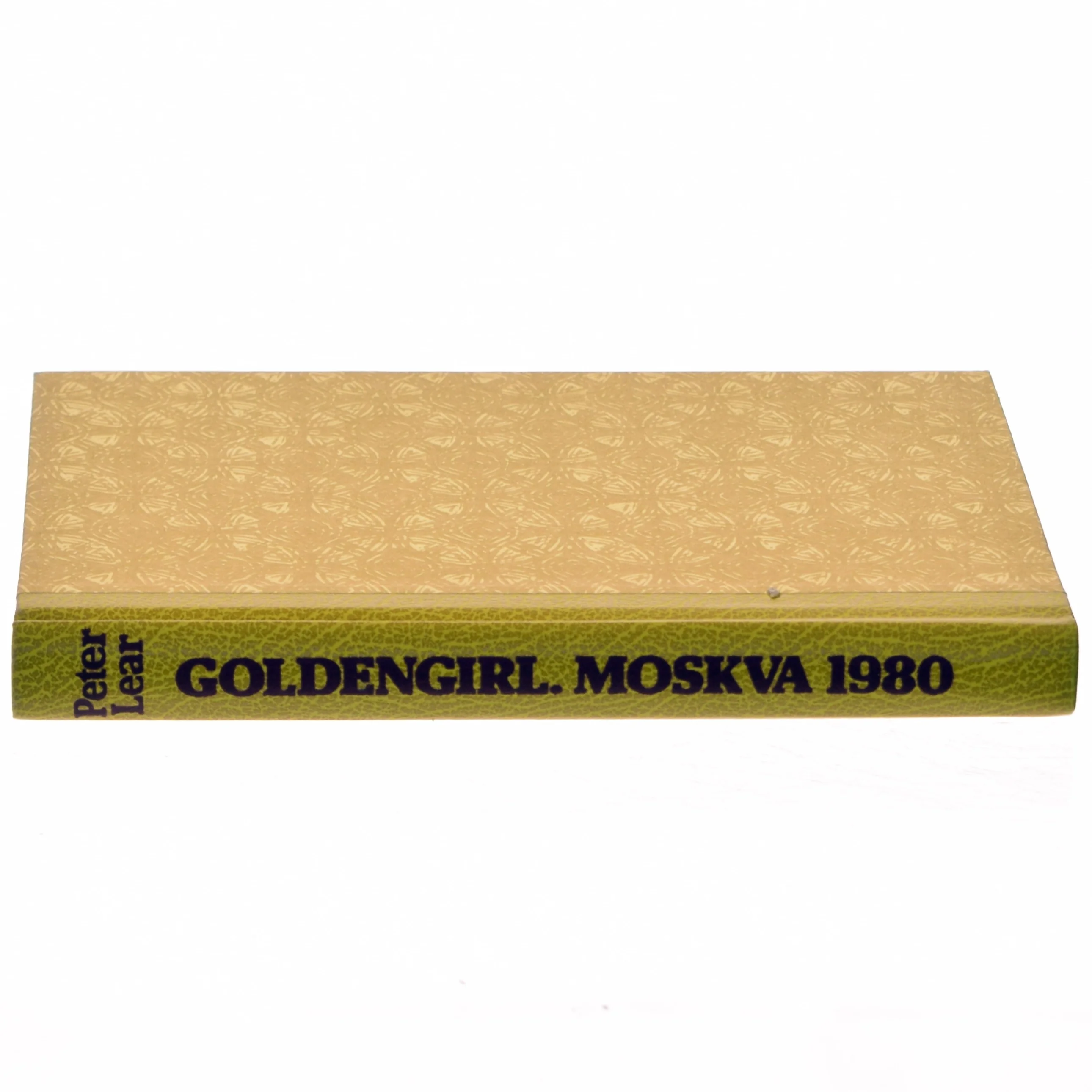 'GOLDENGIRL. MOSKVA 1980' af Peter Lear (bog)