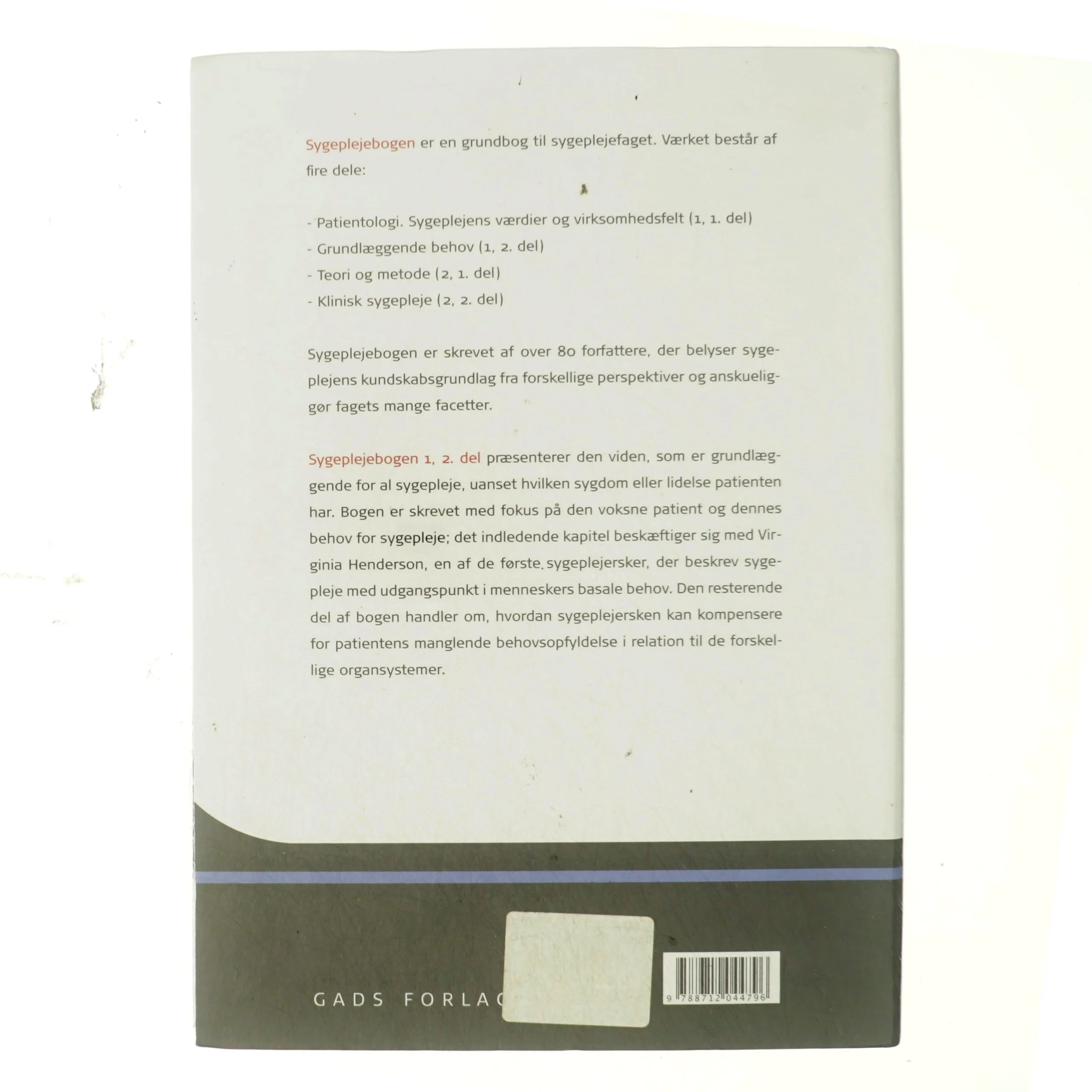Sygeplejebogen. Bind 1, 2. del, Grundlæggende behov (Bog)