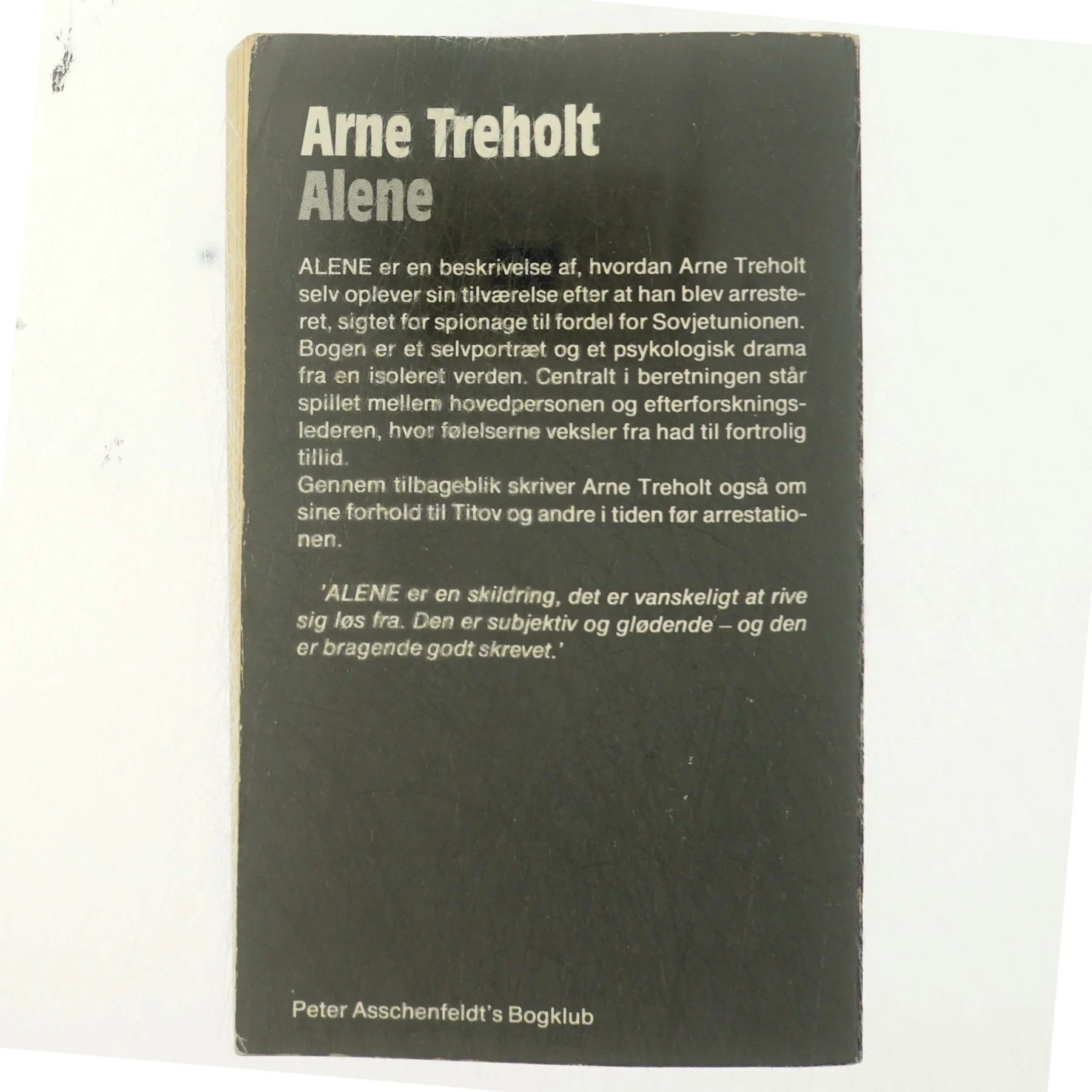Arne Treholt, alene